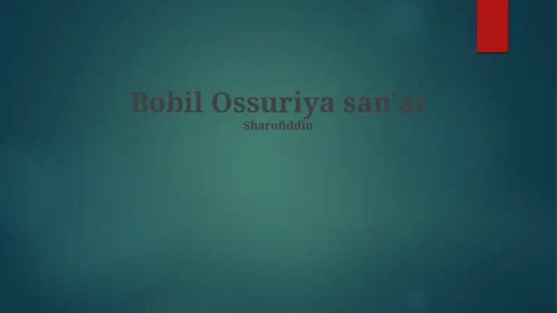 Bobil Ossuriya san'at