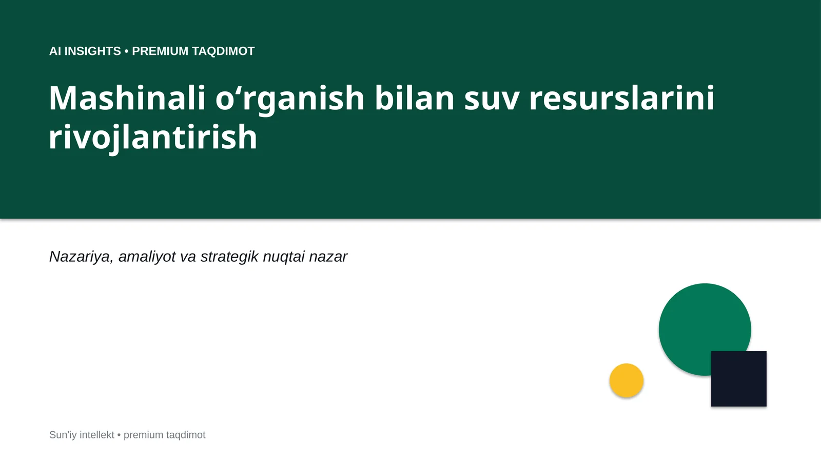 Mashinali oʻrganish bilan suv resurslarini rivojlantirish