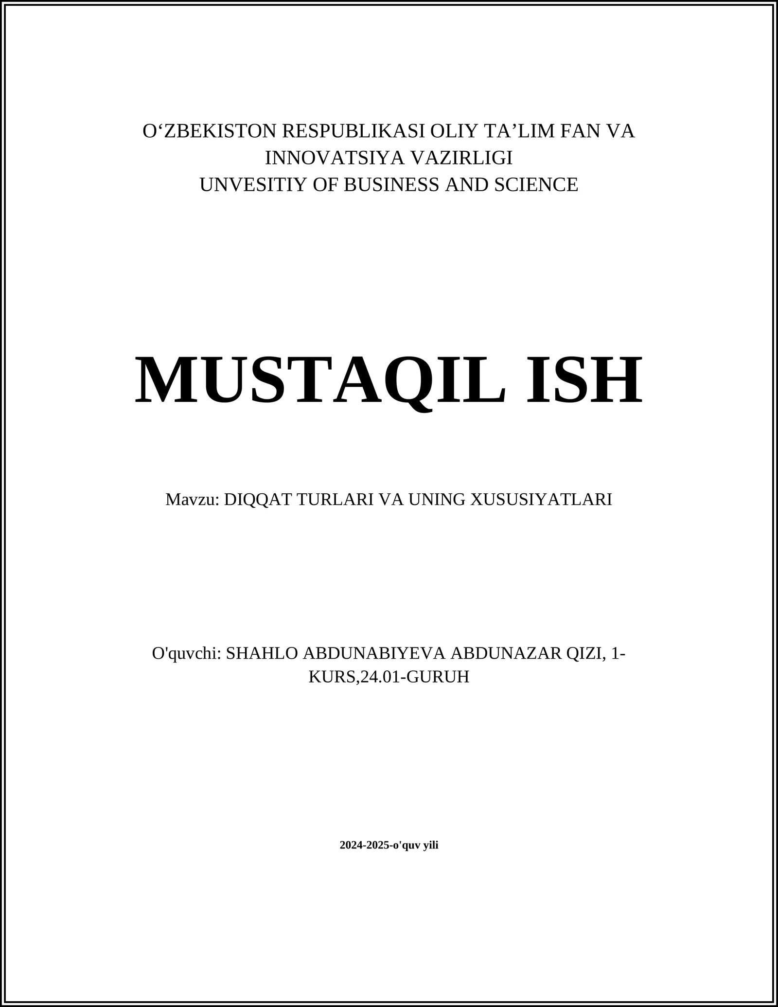 DIQQAT TURLARI VA UNING XUSUSIYATLARI