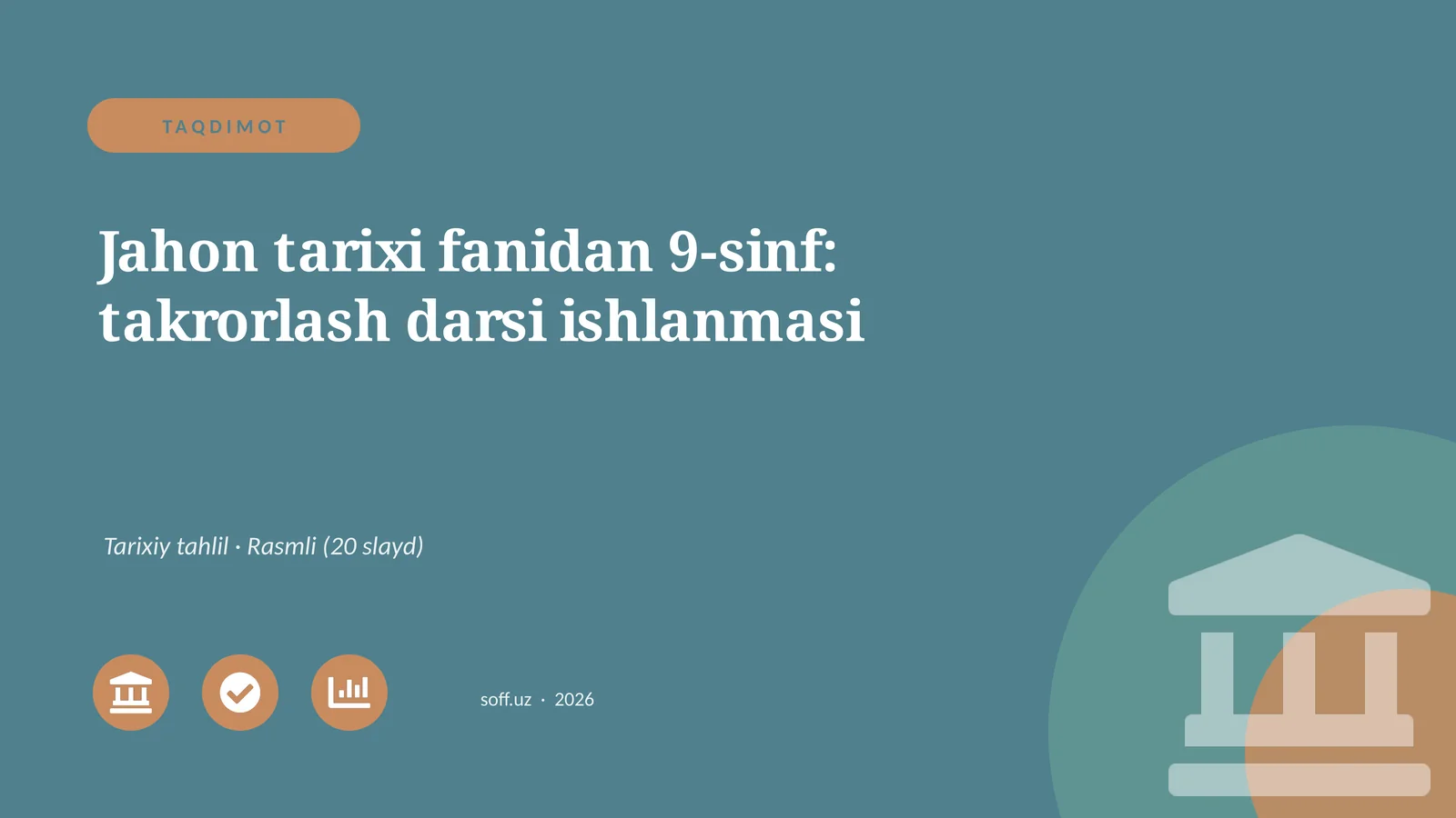 Jahon tarixi fanidan 9-sinf: takrorlash darsi ishlanmasi