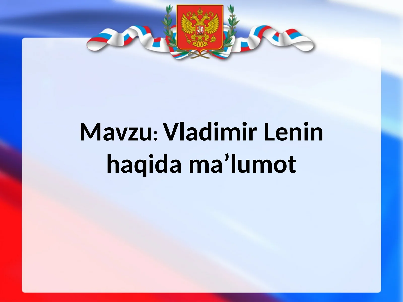 Vladimir Lenin haqida ma’lumot