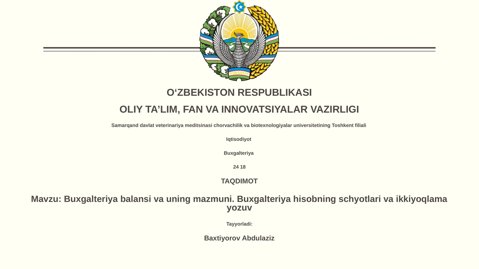 Buxgalteriya balansi va uning mazmuni. Buxgalteriya hisobning schyotlari va ikkiyoqlama yozuv