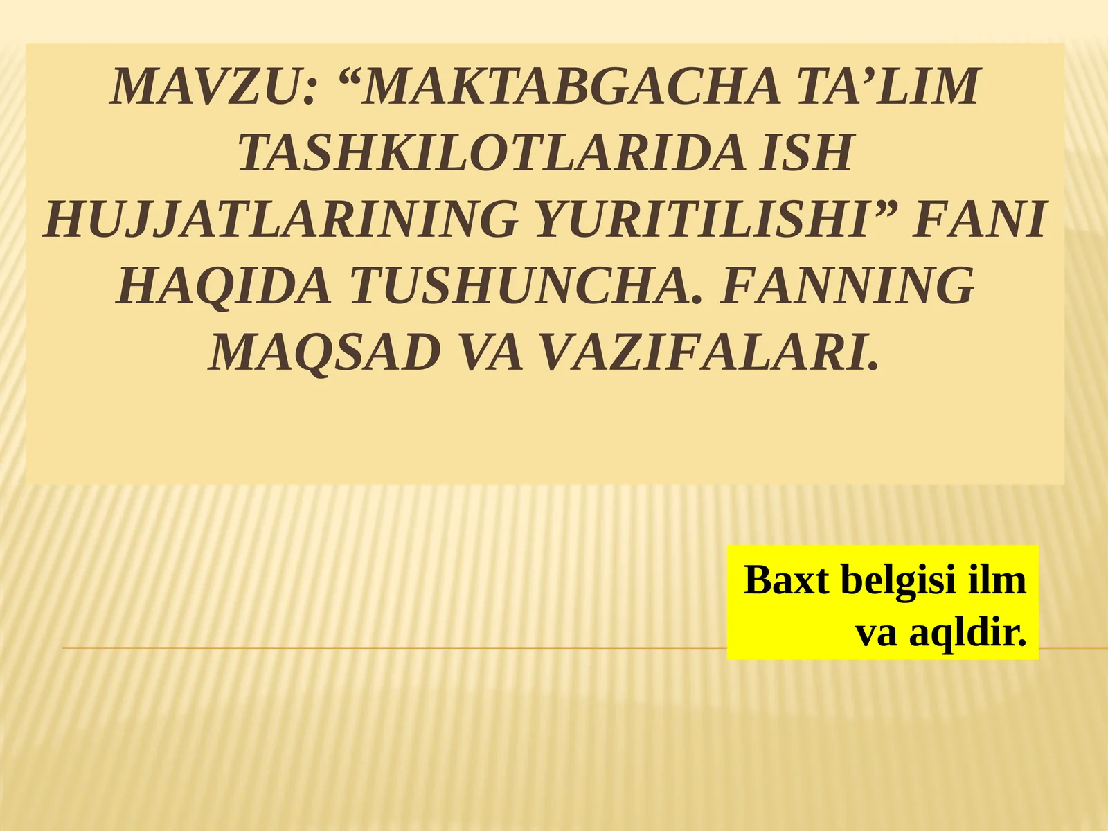 Maktabgacha ta’lim tashkilotlarida ishhujjatlarining yuritilishi