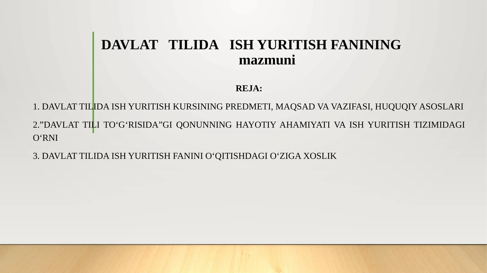 DAVLATTILIDAISH YURITISH FANINING mazmuni