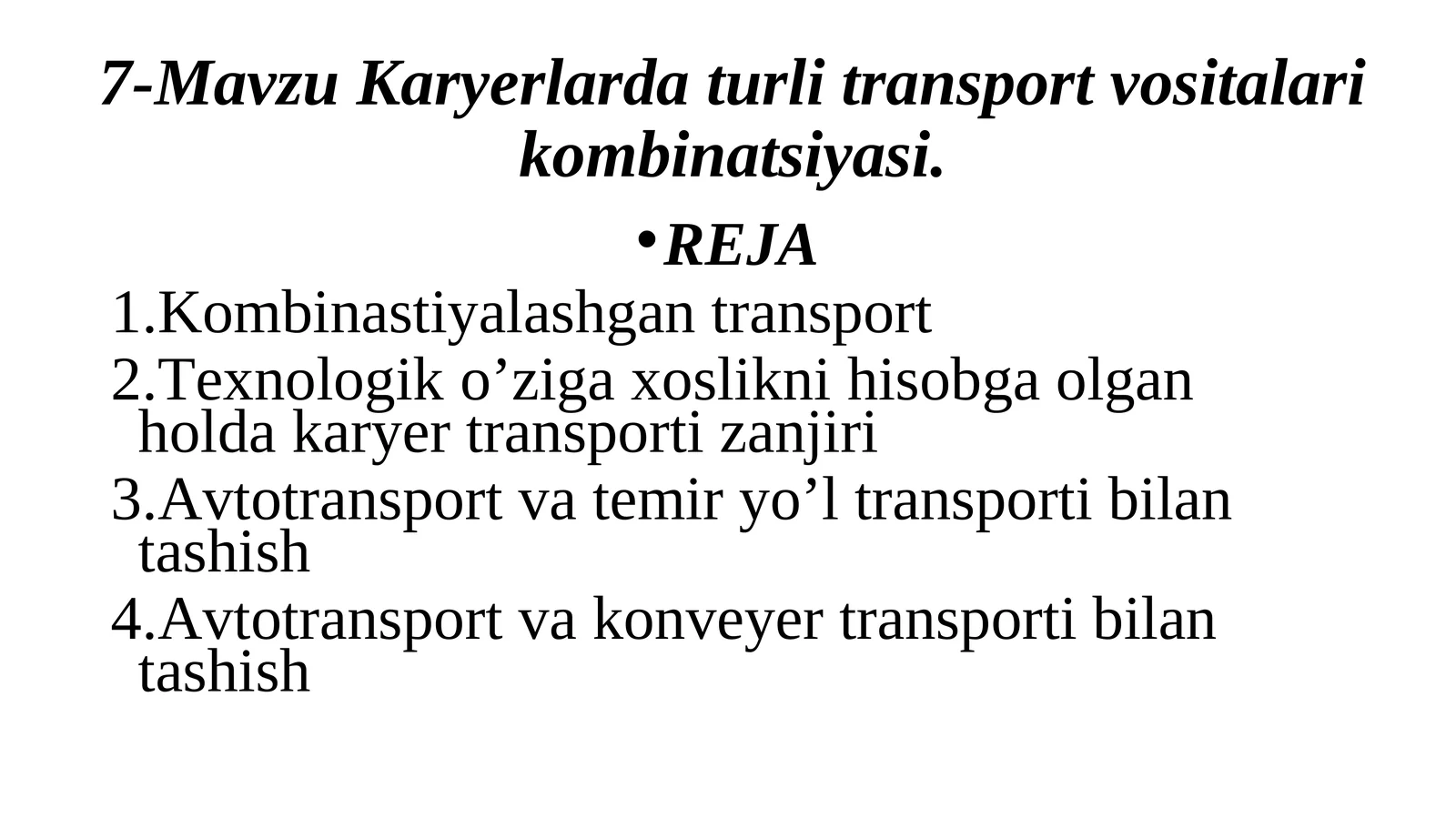 Karyerlarda turli transport vositalari kombinatsiyasi