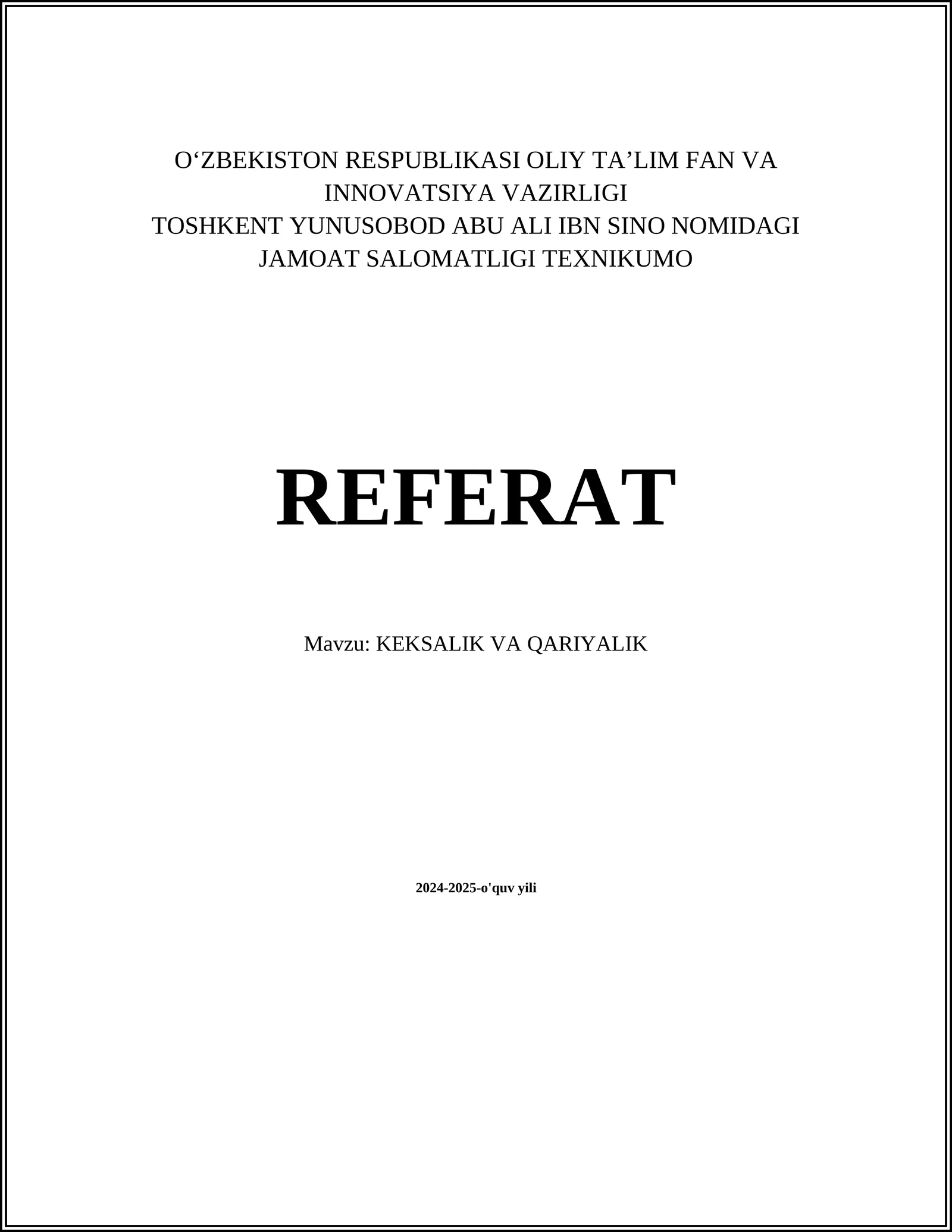 KEKSALIK VA QARIYALIK
