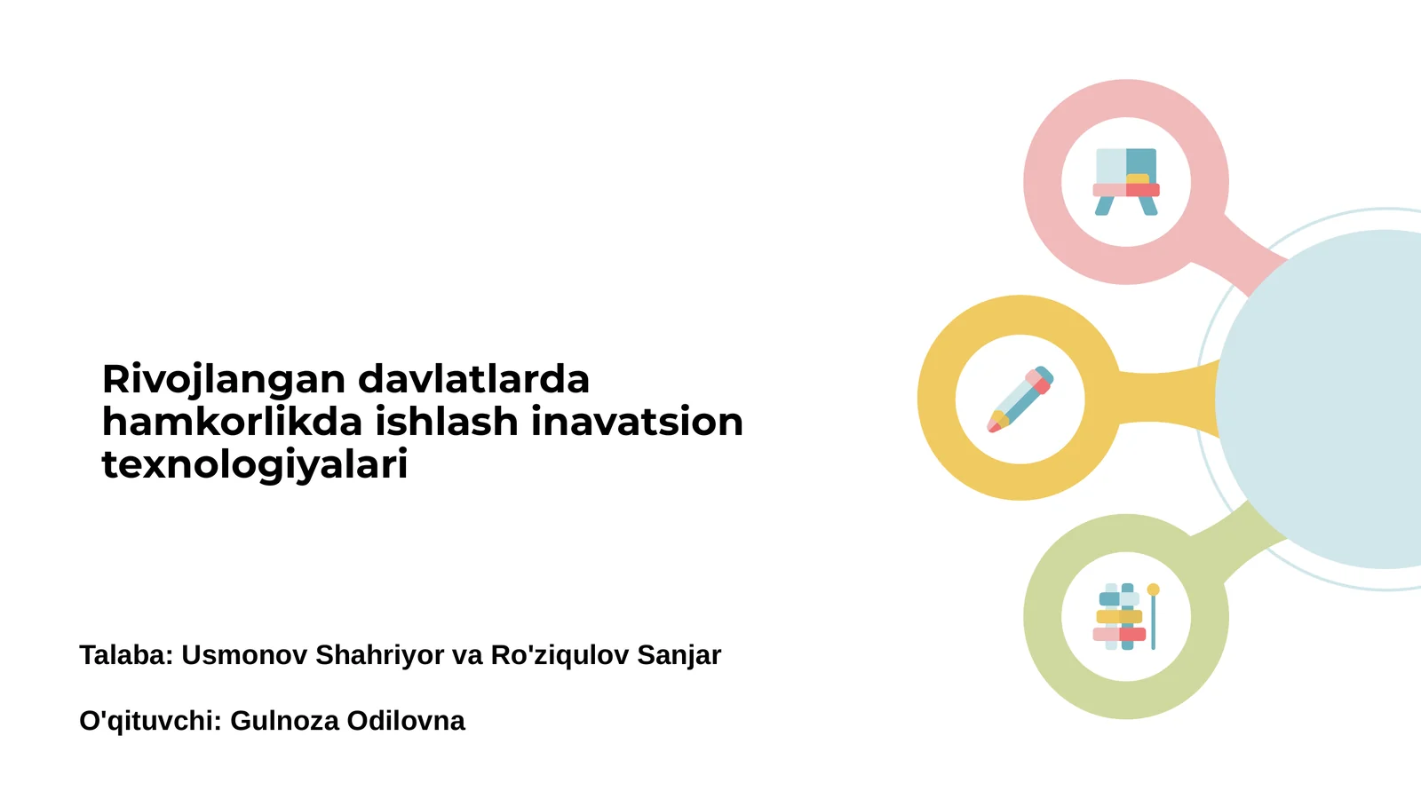 Rivojlangan davlatlar bilan hamkorlikda ishlash inavatsion texnologiyalari