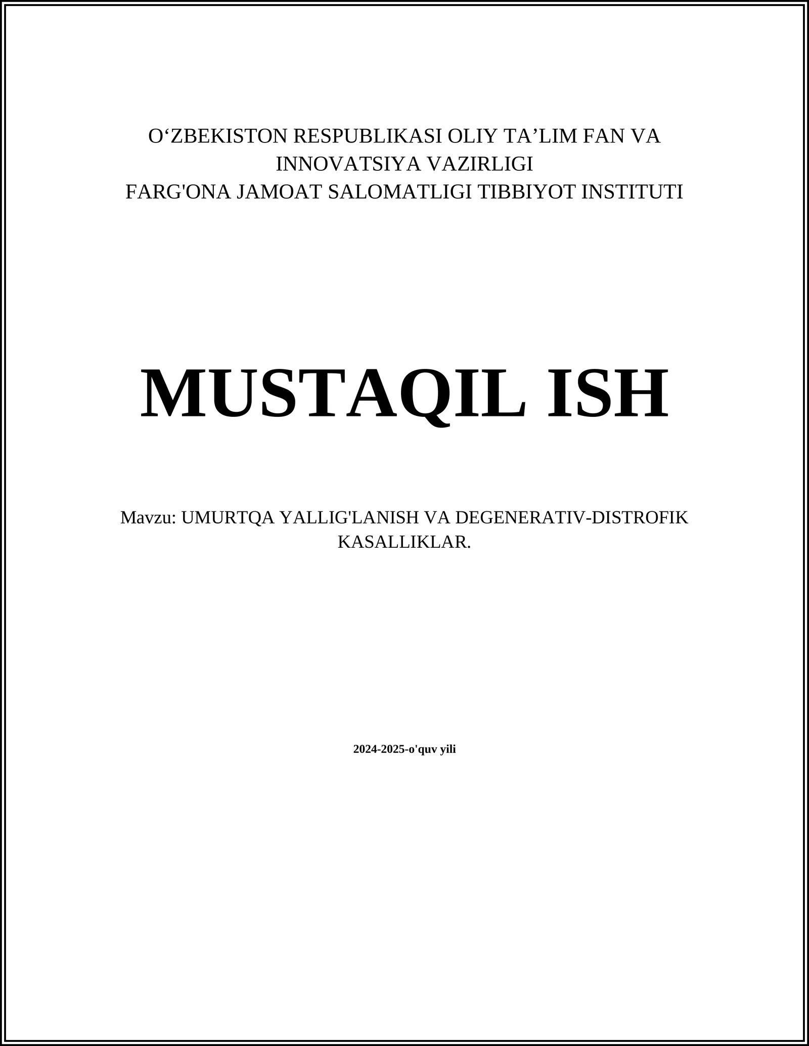 UMURTQA YALLIG'LANISH VA DEGENERATIV-DISTROFIK KASALLIKLAR