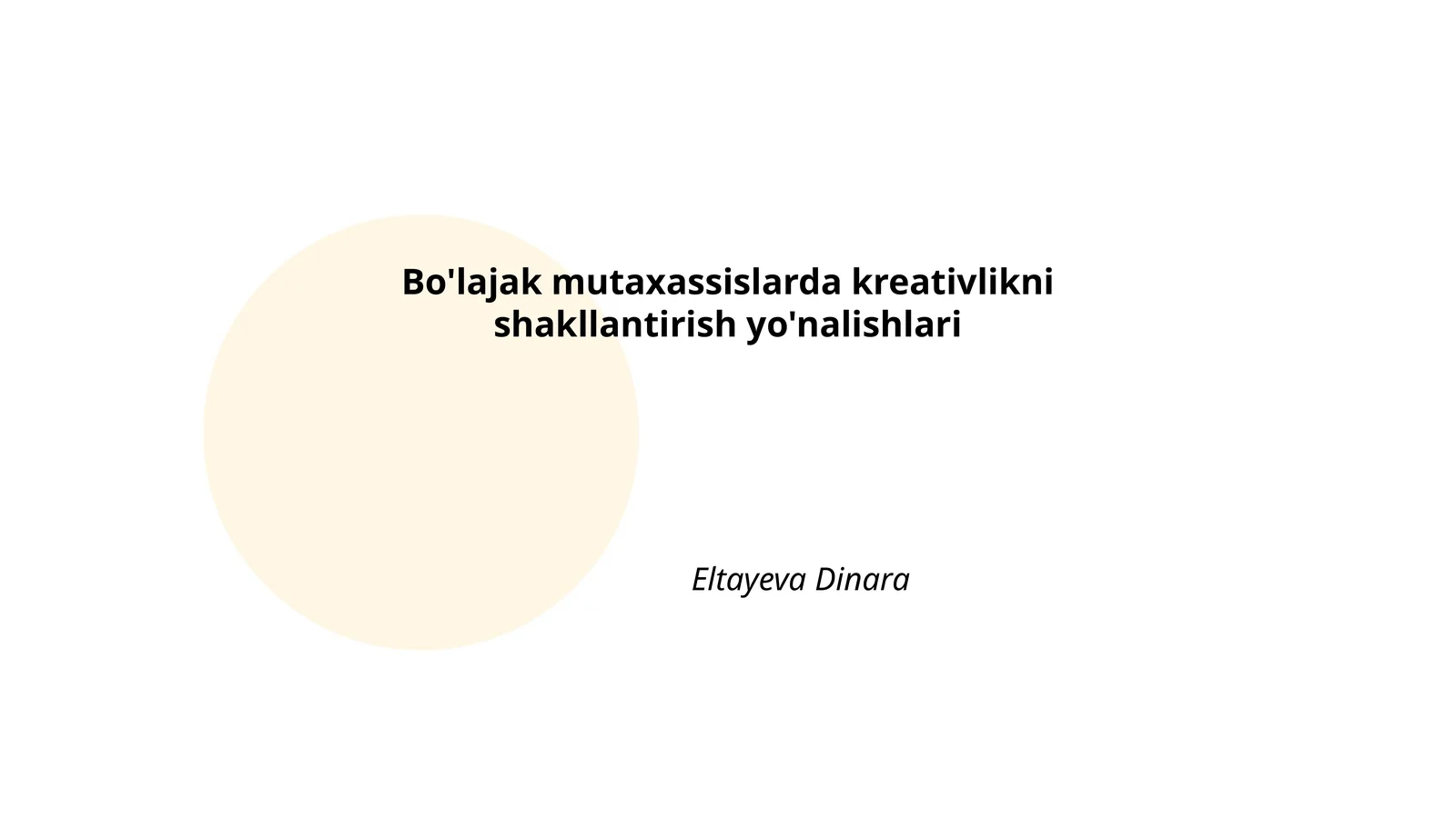 Bo'lajak mutaxassislarda kreativlikni shakllantirish yo'nalishlari