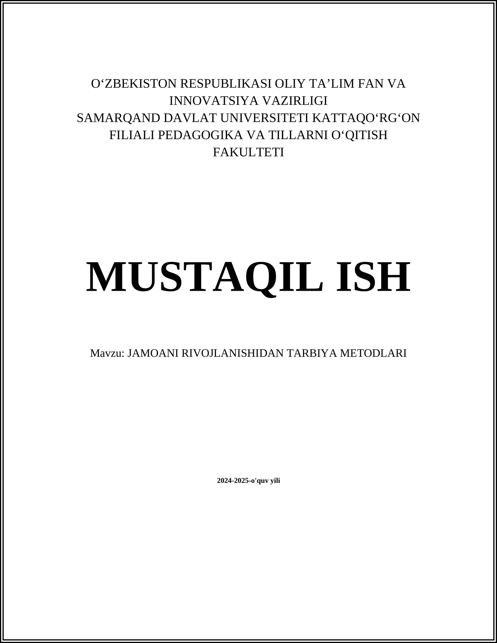 JAMOANI RIVOJLANISHIDAN TARBIYA METODLARI