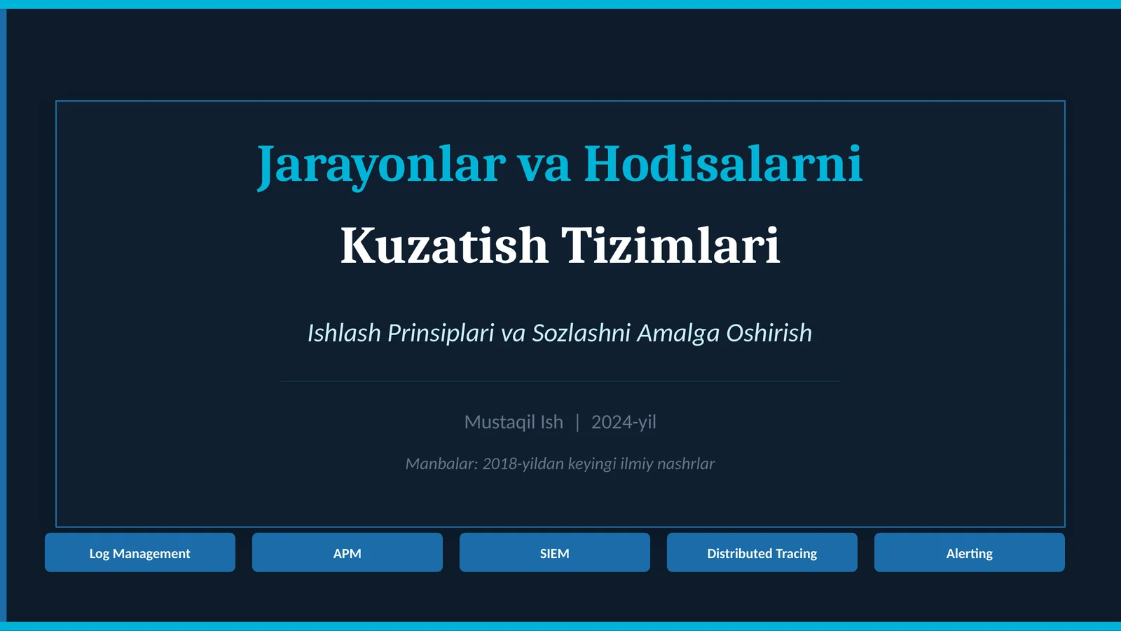 Jarayonlar va Hodisalarni Kuzatish Tizimlari