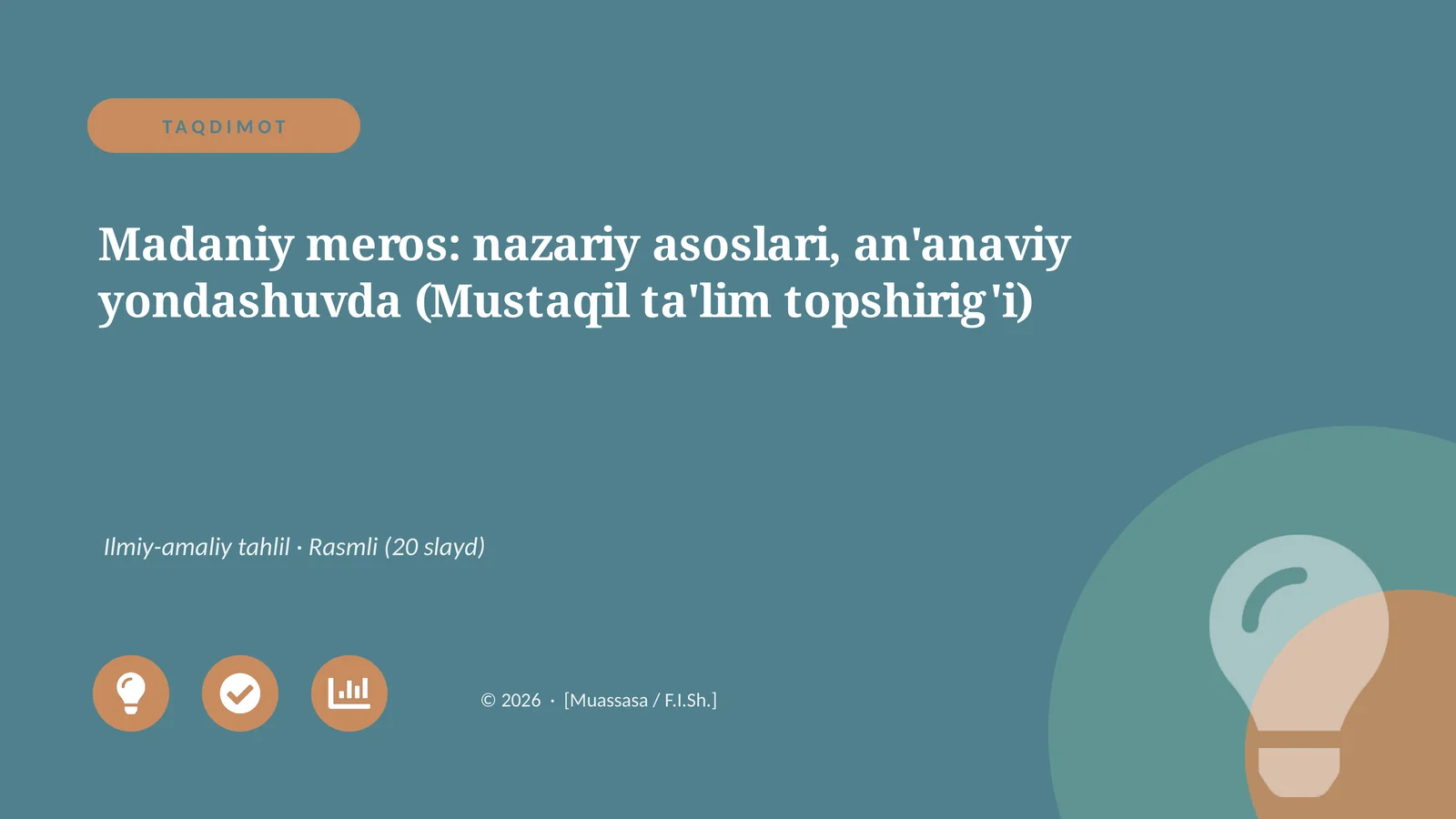 Madaniy meros: nazariy asoslari, an'anaviy yondashuvda (Mustaqil ta'lim topshirig'i)