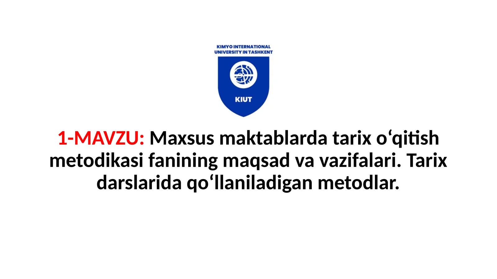 Maxsus maktablarda tarix o‘qitish metodikasi fanining maqsad va vazifalari. Tarix darslarida qo‘llaniladigan metodlar