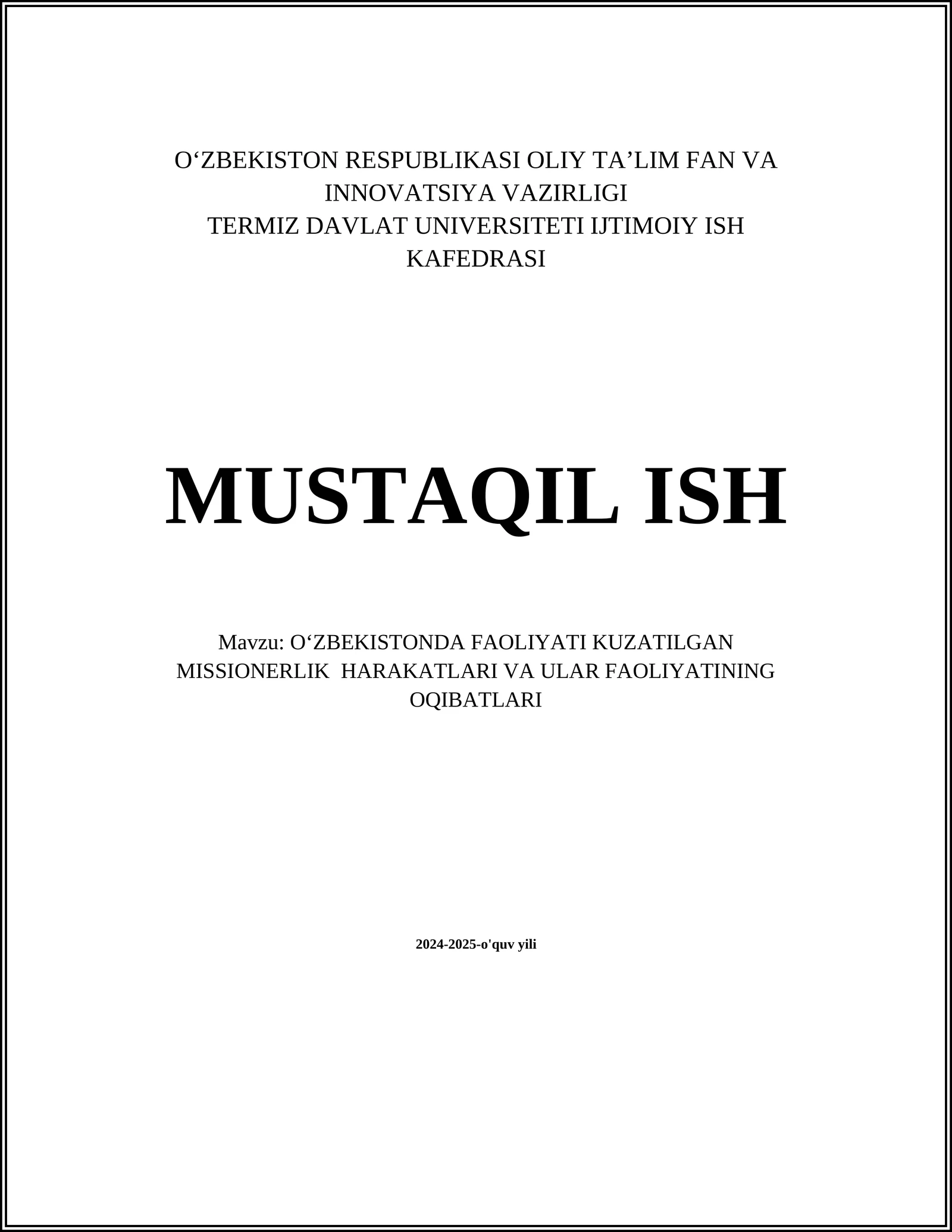 OʻZBEKISTONDA FAOLIYATI KUZATILGAN MISSIONERLIK HARAKATLARI VA ULAR FAOLIYATINING OQIBATLARI