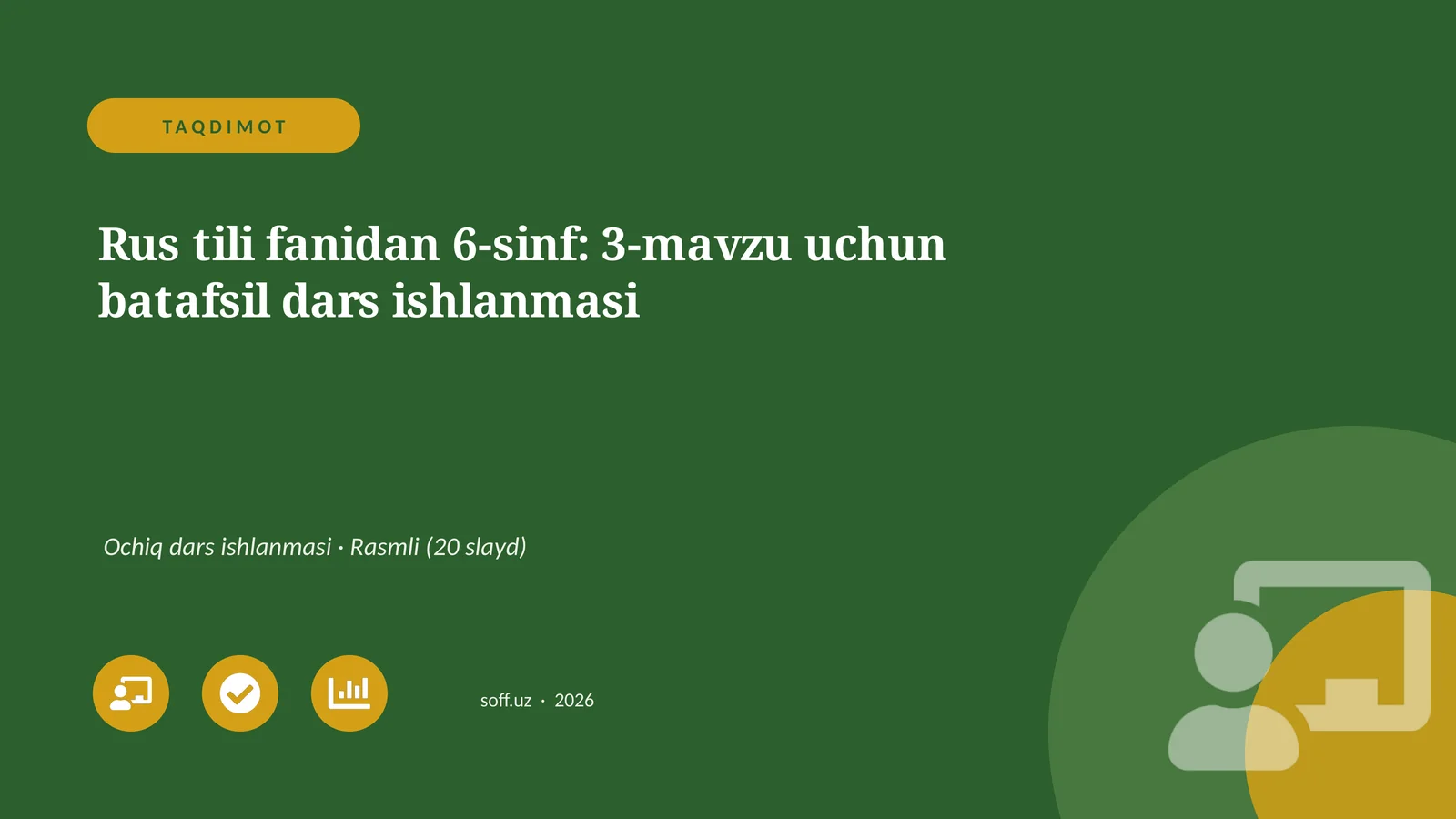 Rus tili fanidan 6-sinf: 3-mavzu uchun batafsil dars ishlanmasi