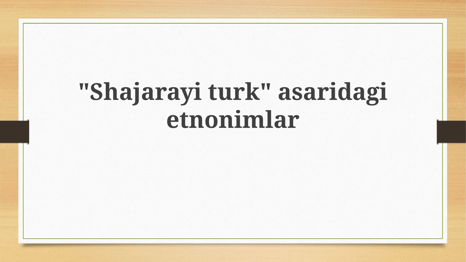 "Shajarayiturk" asaridagietnonimlar