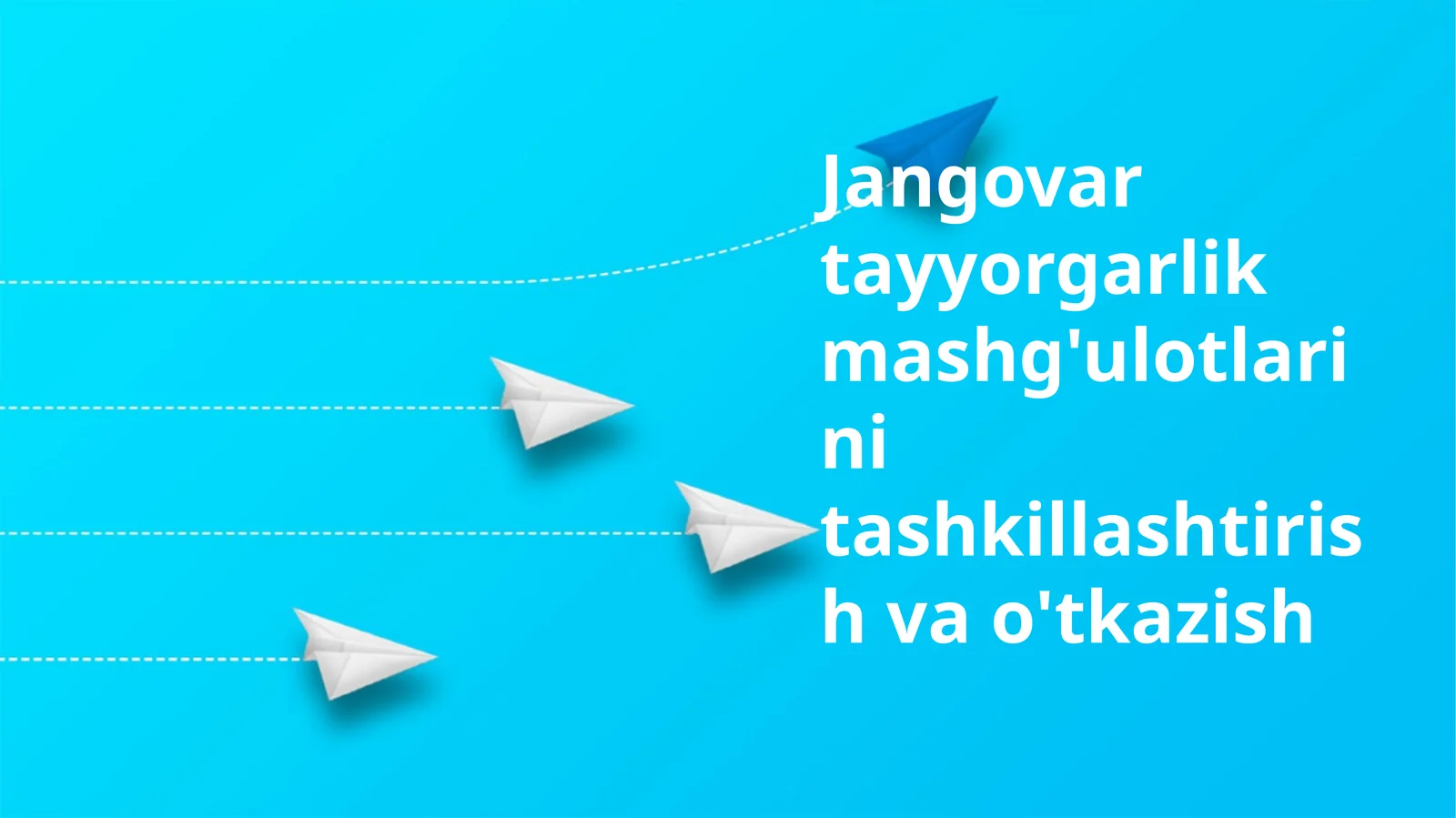 Jangovartayyorgarlikmashg'ulotlarinitashkillashtirishvao'tkazish