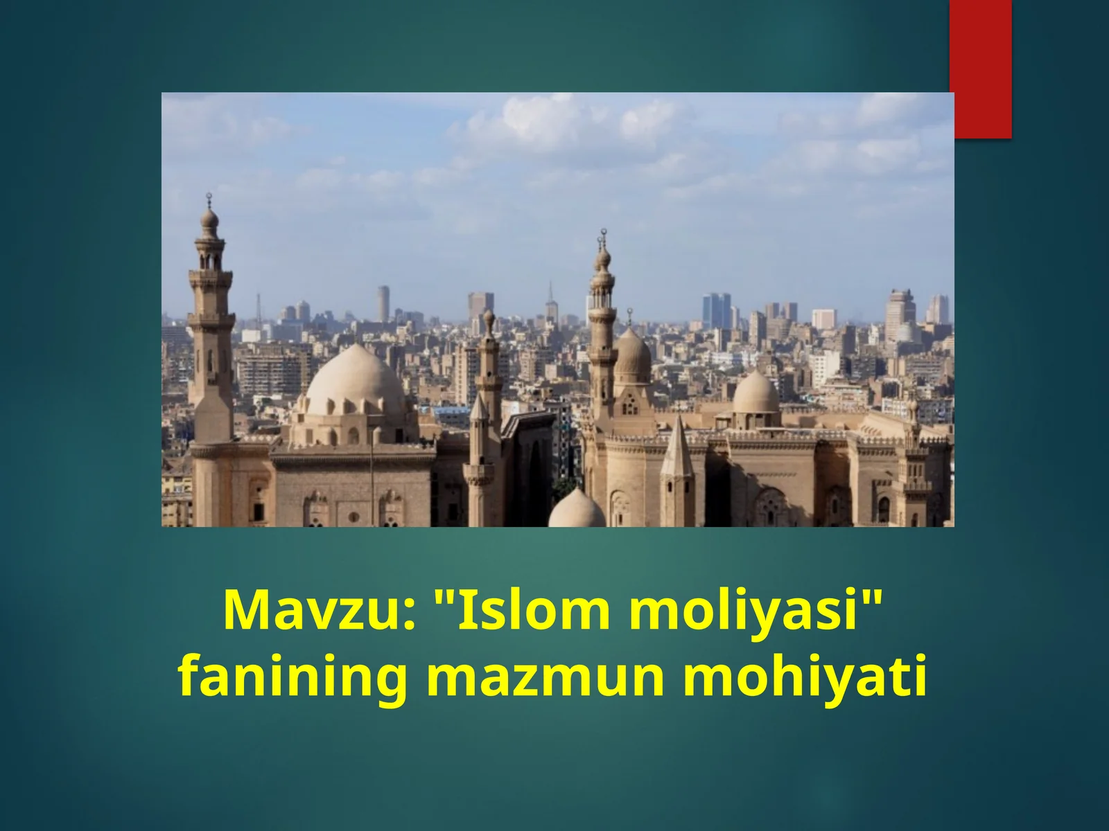 Islom moliyasi fanining mazmun mohiyati
