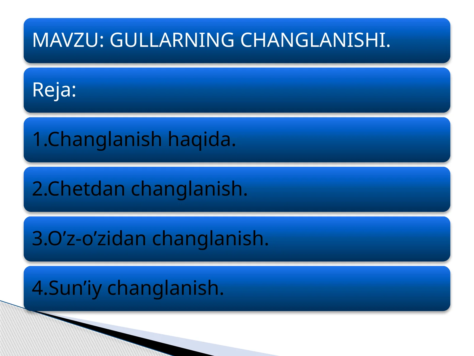 Gullarning changlanishi