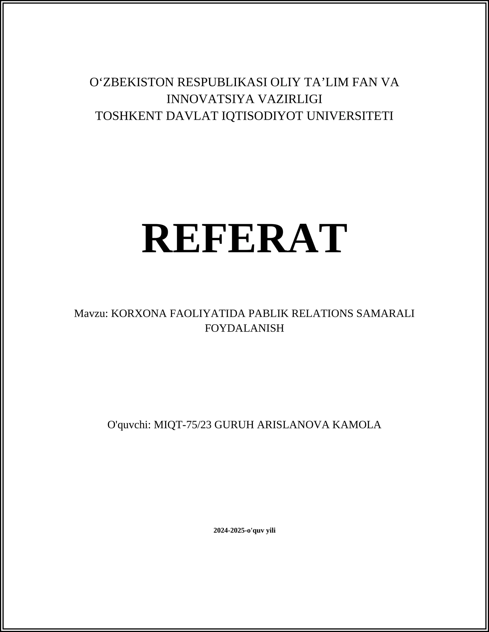 KORXONA FAOLIYATIDA PABLIK RELATIONS SAMARALI FOYDALANISH