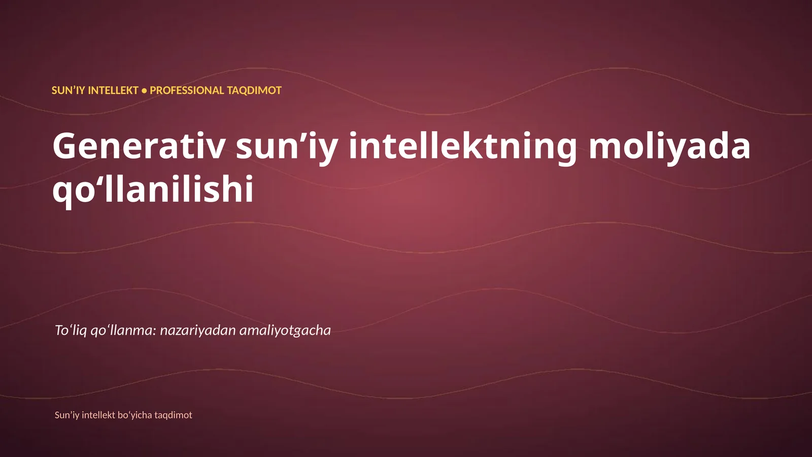 SUNʼIY INTELLEKT • PROFESSIONAL TAQDIMOT
