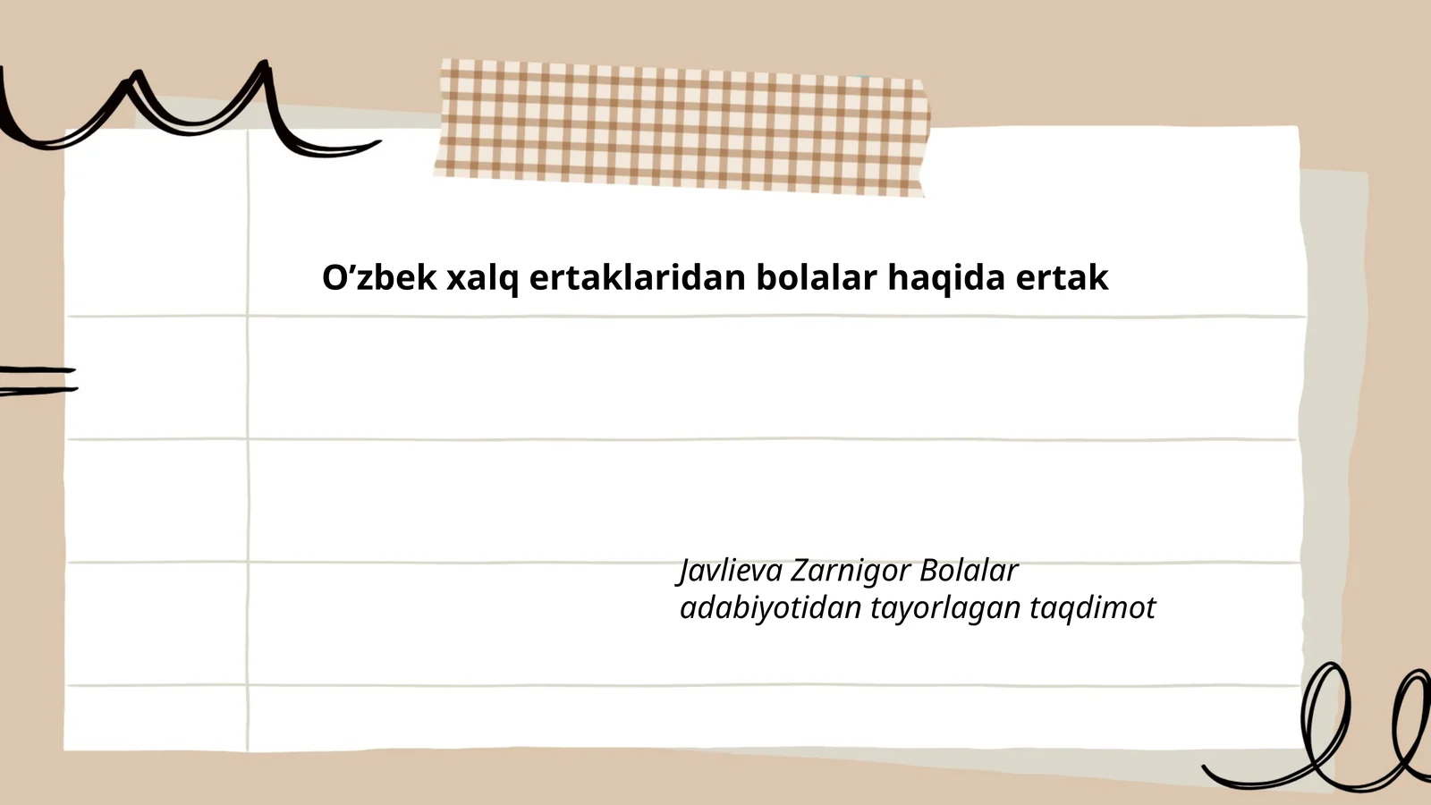 O’zbek xalq ertaklaridan bolalar haqida ertak