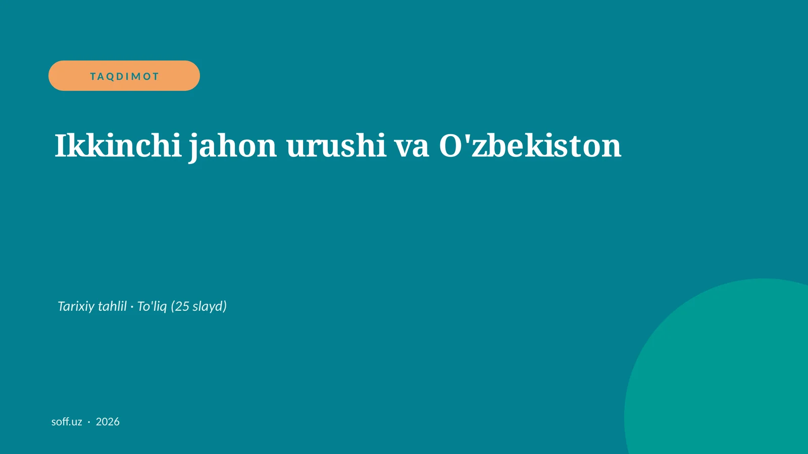 Taqdimot Ikkinchi jahon urushi va O'zbekiston