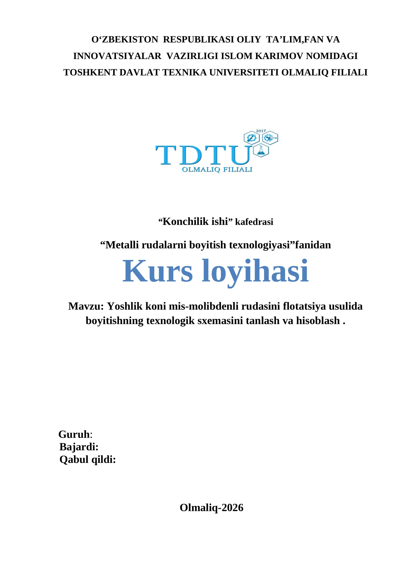 Yoshlik koni mis-molibdenli rudasini flotatsiya usulida boyitishning texnologik sxemasini tanlash va hisoblash