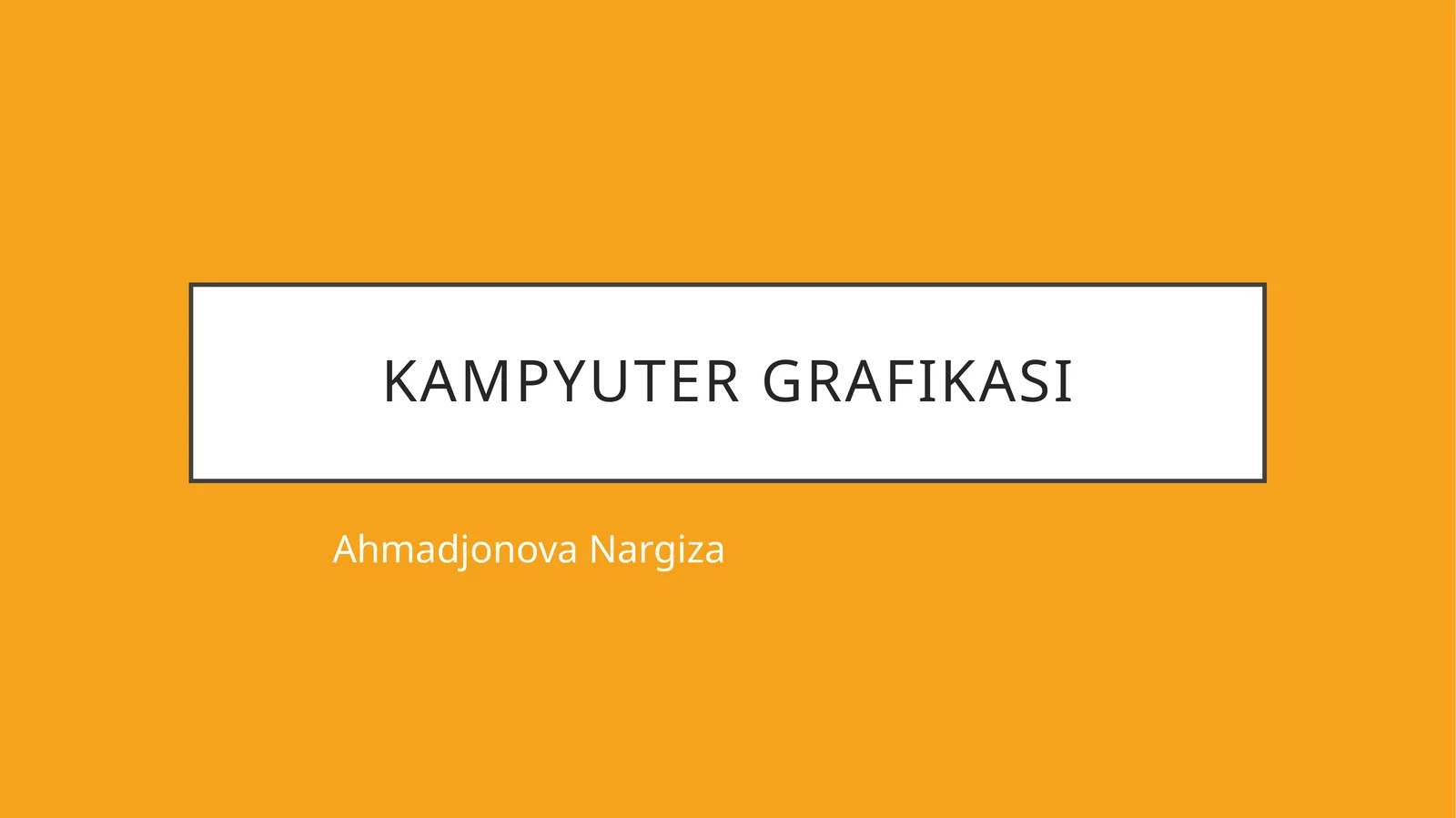 Кompyuter grafikasi va animasiyasi tushunchasi