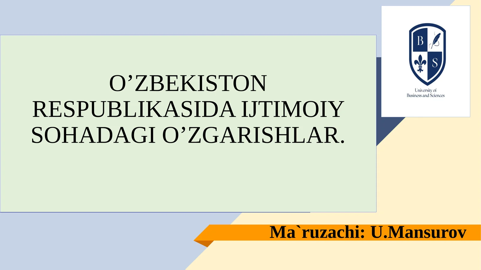 O’ZBEKISTONRESPUBLIKASIDA IJTIMOIY SOHADAGIO’ZGARISHLAR