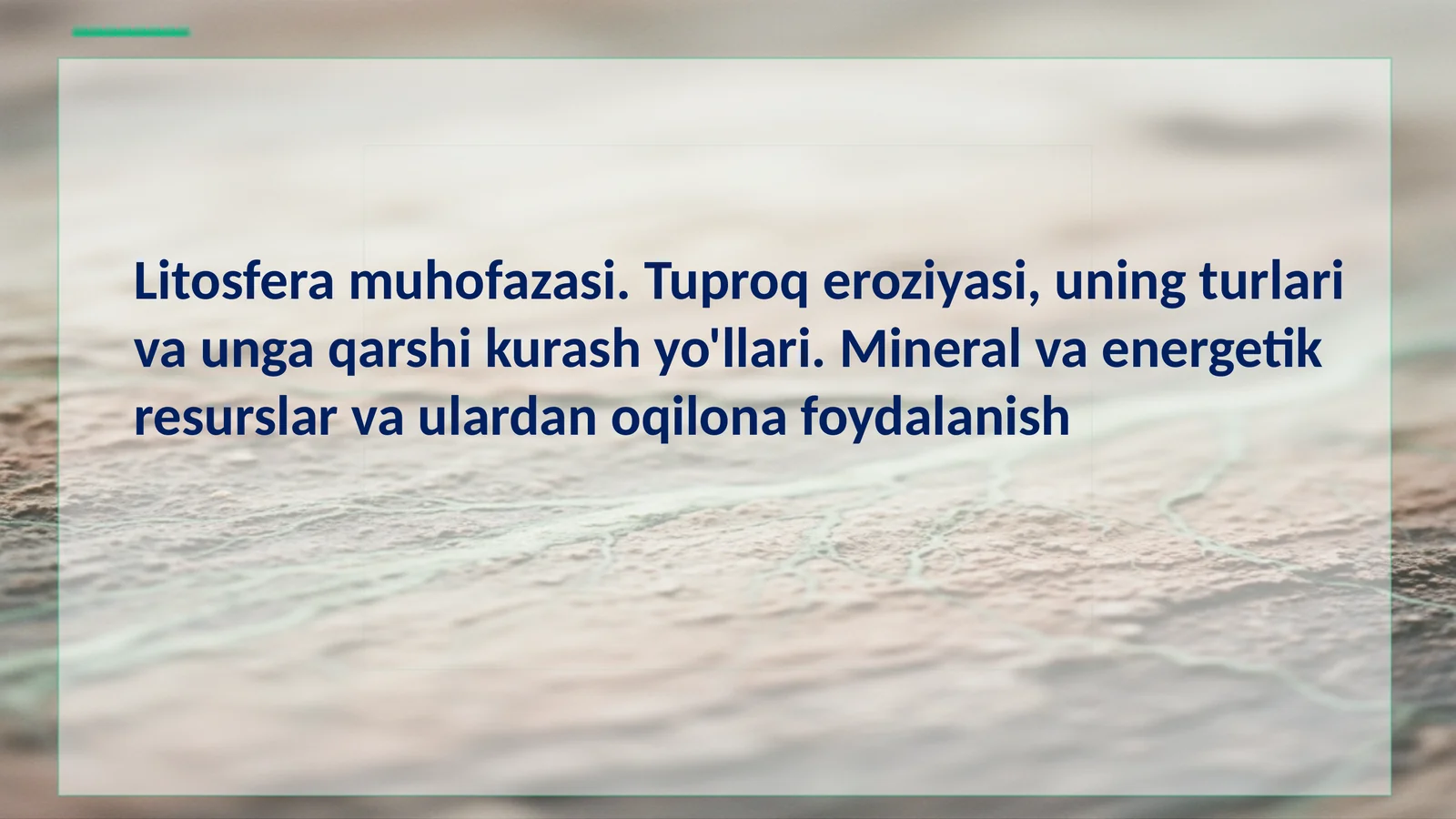 Litosfera Muhofazasi: Sayyora Poydevorini Asrash
