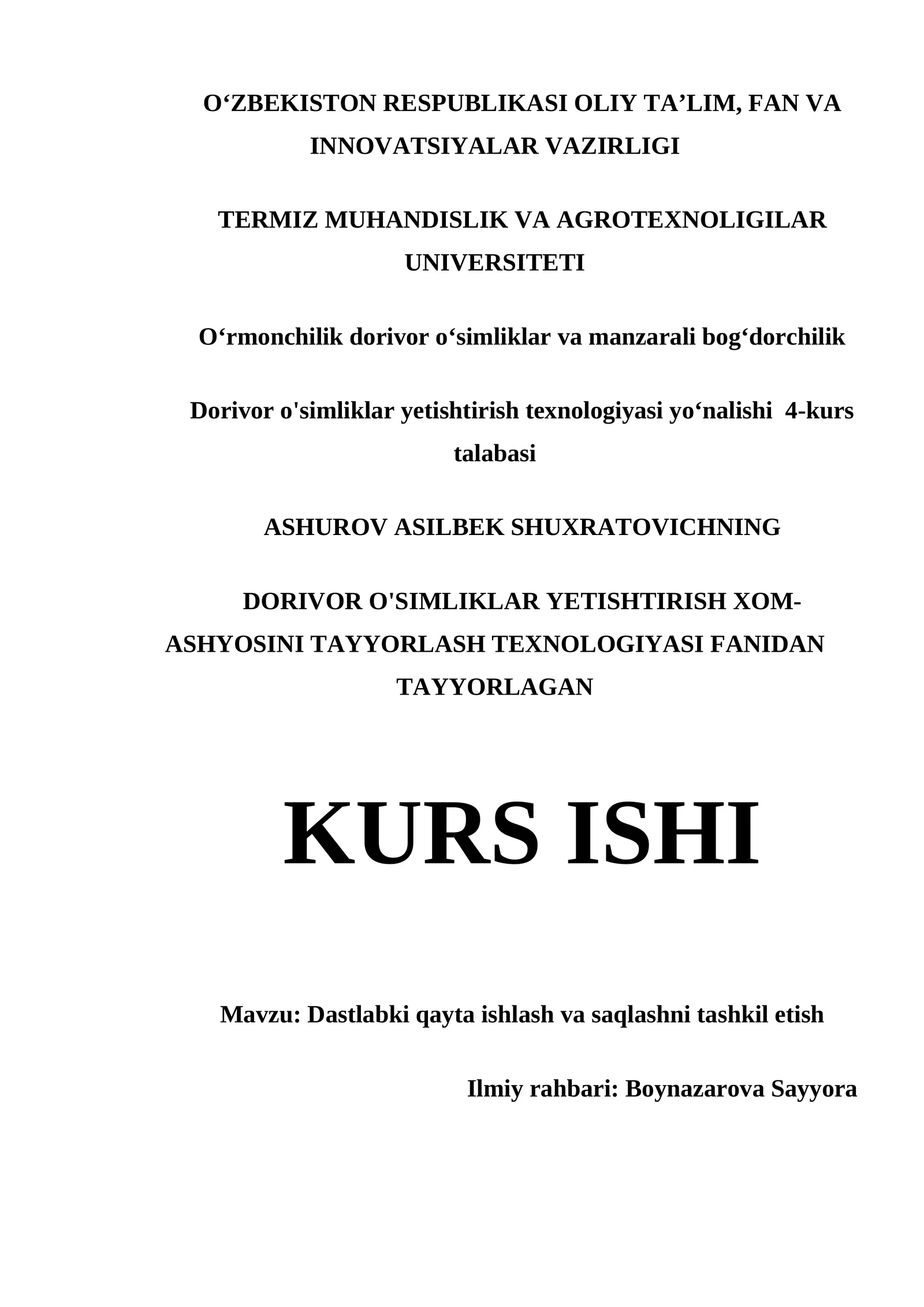 DORIVOR O'SIMLIKLAR YETISHTIRISH XOM-ASHYOSINI TAYYORLASH TEXNOLOGIYASI FANI