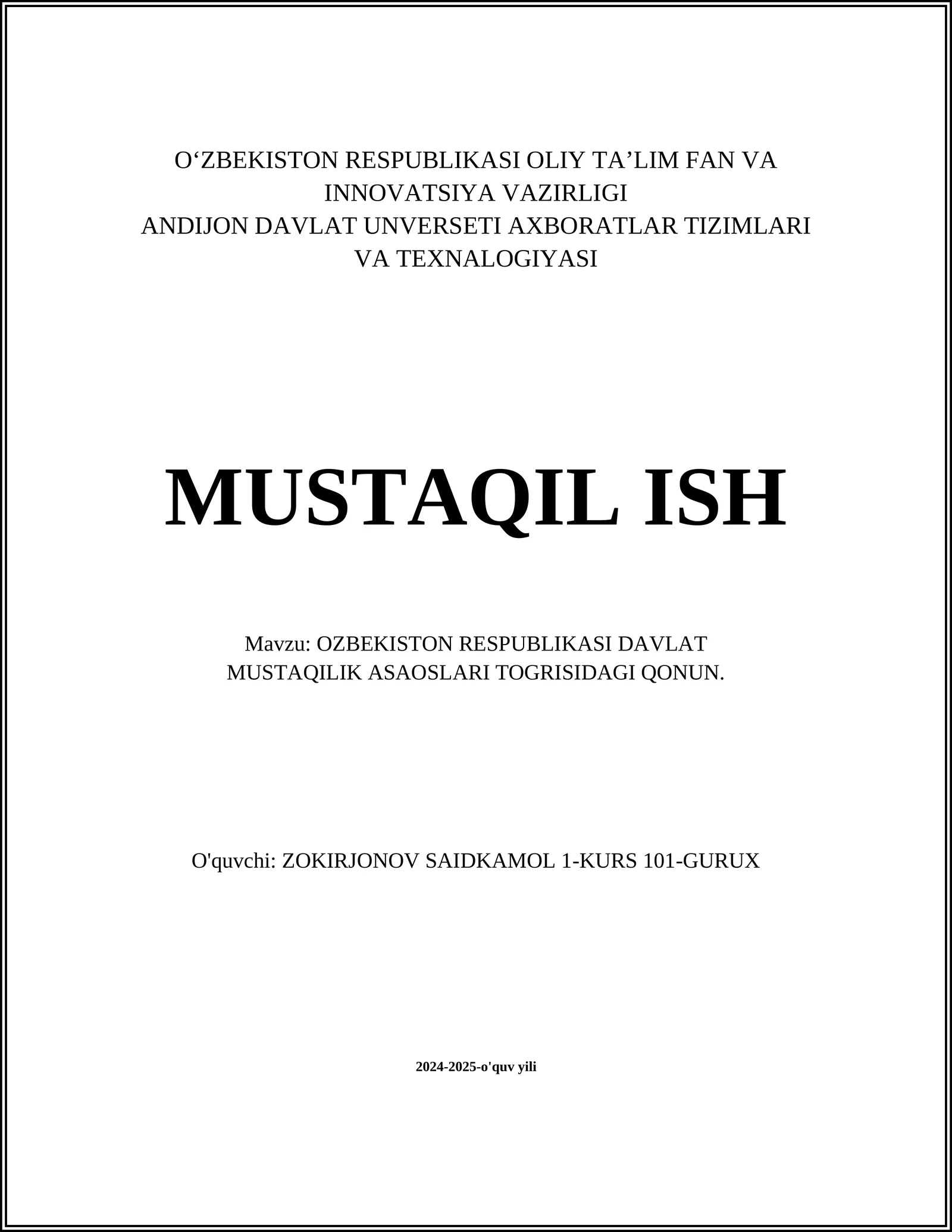 OZBEKISTON RESPUBLIKASI DAVLAT MUSTAQILIK ASAOSLARI TOGRISIDAGI QONUN
