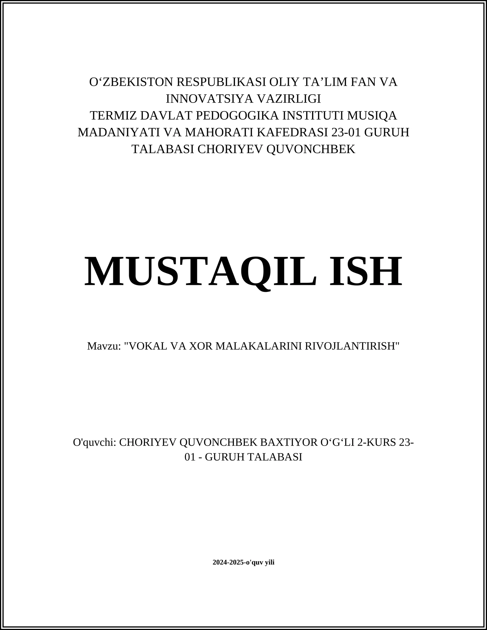 VOKAL VA XOR MALAKALARINI RIVOJLANTIRISH