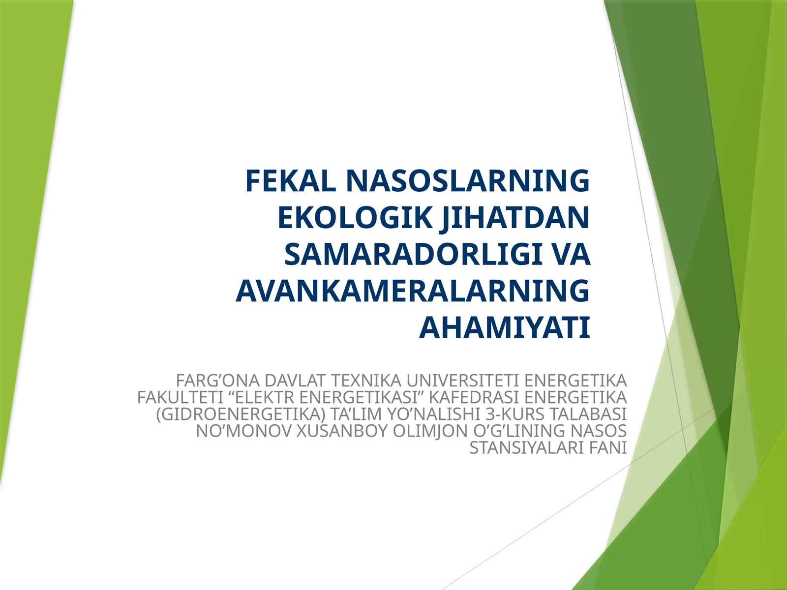 FEKAL NASOSLARNING EKOLOGIK JIHATDAN SAMARADORLIGI VA AVANKAMERALARNING AHAMIYATI