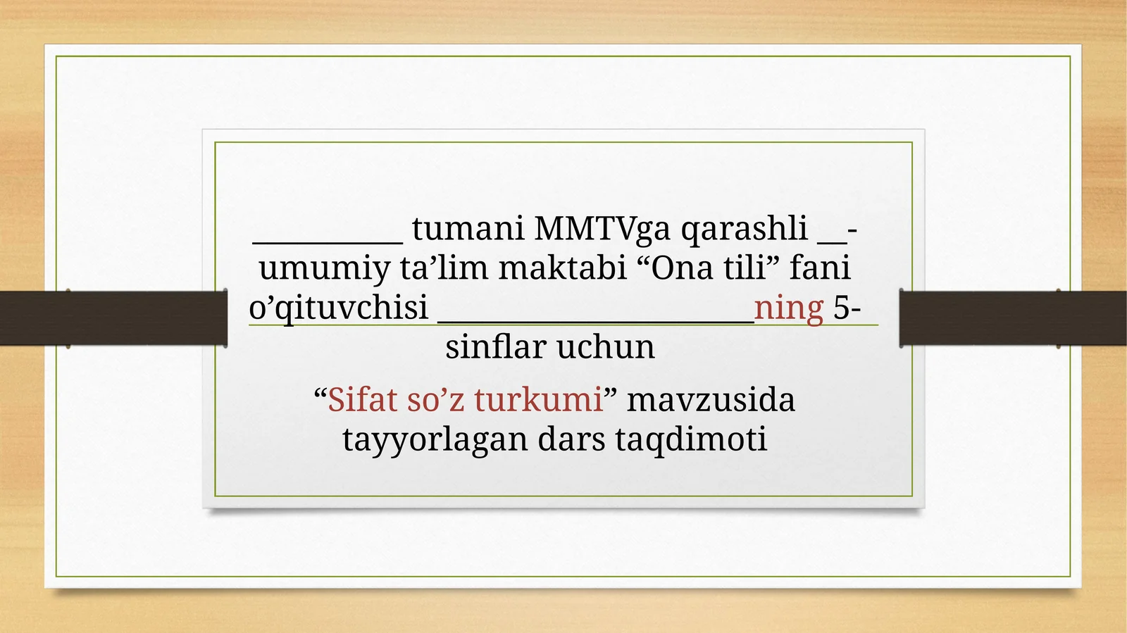 5-sinf Ona tili dars ishlanma. Sifat so'z turkumi takrorlash