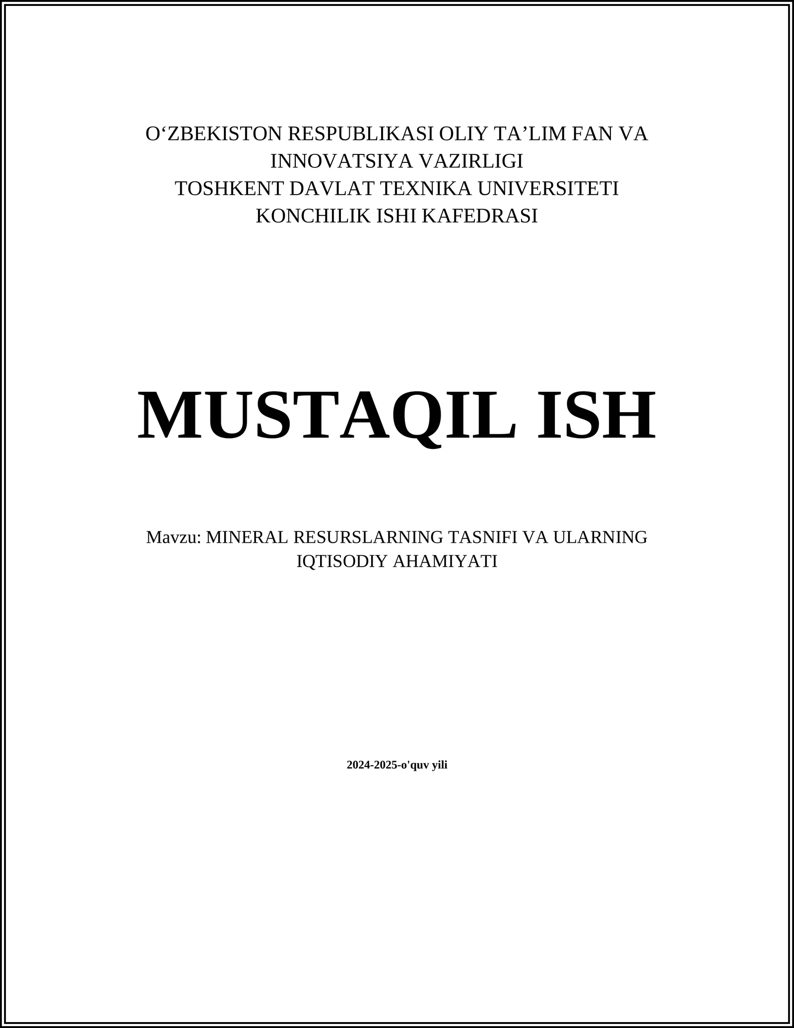 MINERAL RESURSLARNING TASNIFI VA ULARNING IQTISODIY AHAMIYATI