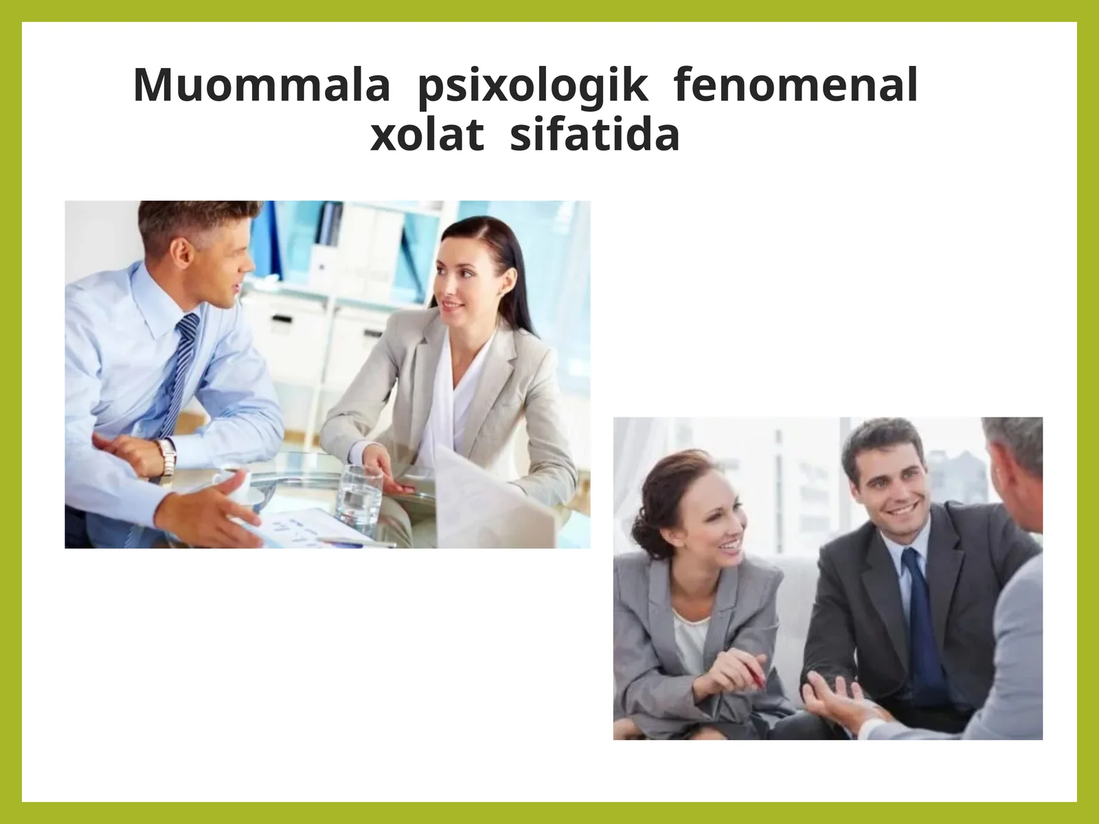 Muommalapsixologikfenomenalxolatsifatida