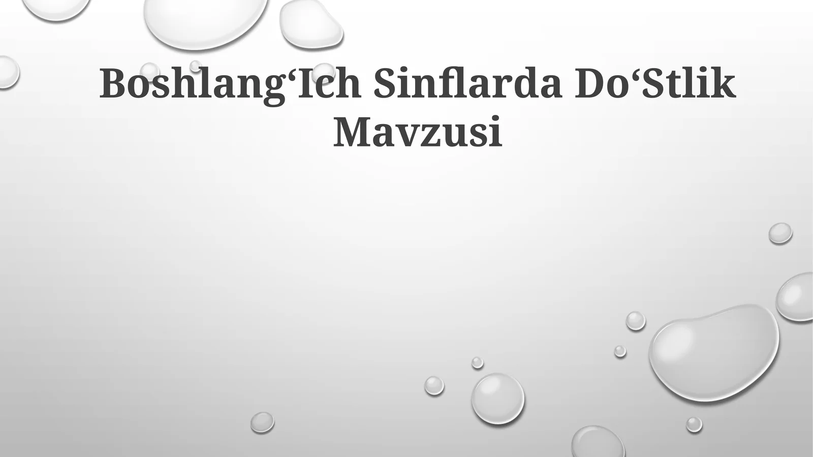 BoshlangʻIch Sinflarda DoʻStlik Mavzusi