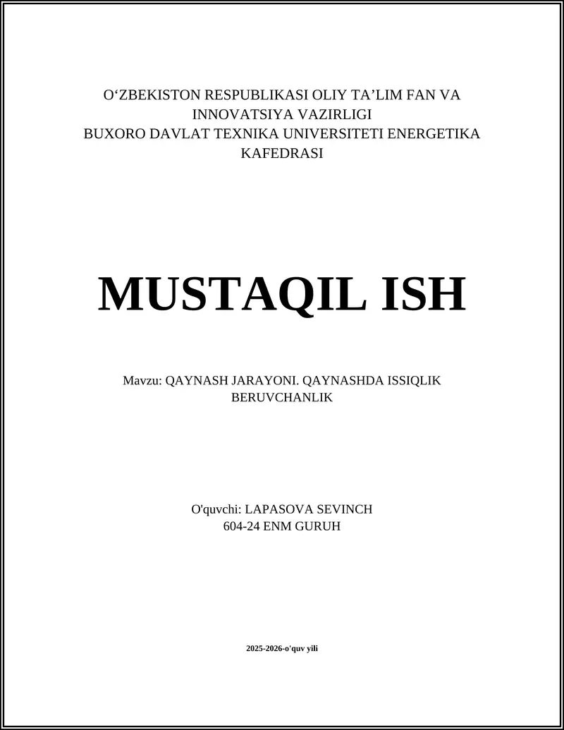 QAYNASH JARAYONI. QAYNASHDA ISSIQLIK BERUVCHANLIK