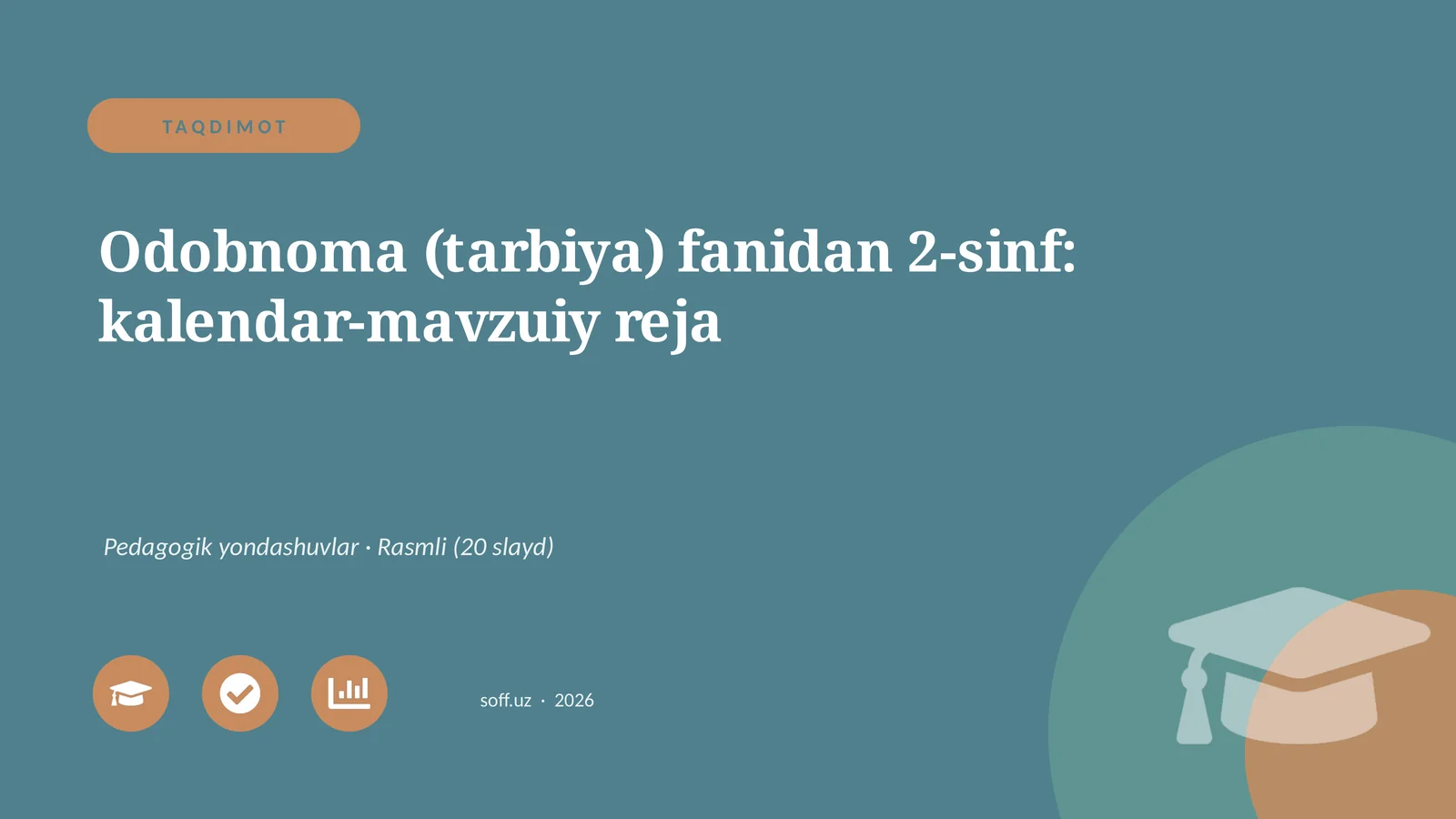 Odobnoma (tarbiya) fanidan 2-sinf: kalendar-mavzuiy reja