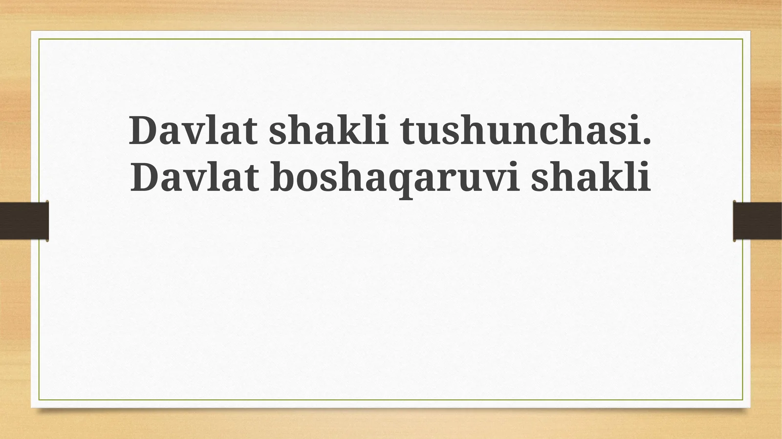 Davlat Shaklining Tushunchasi