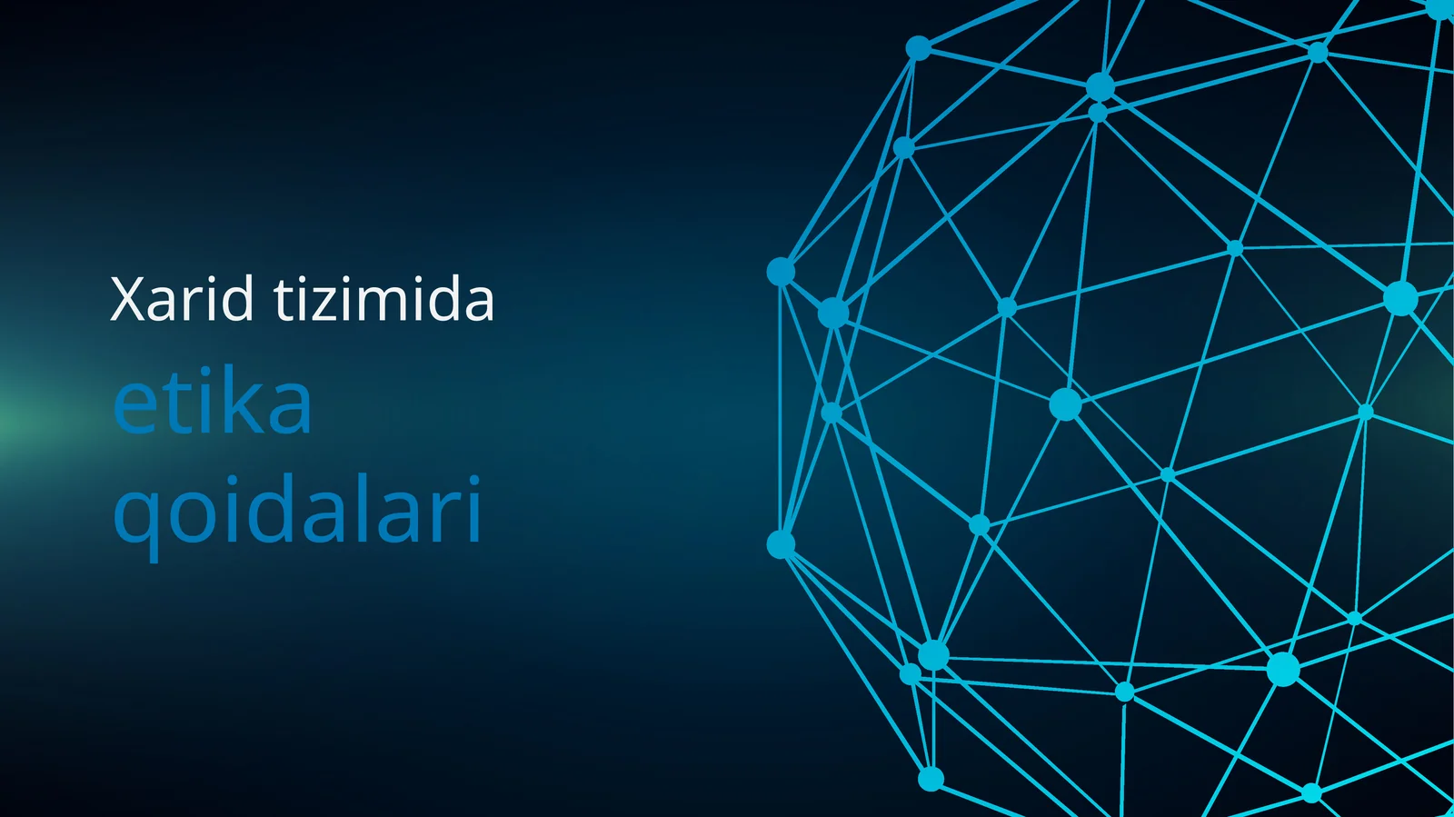 Xarid tizimi va uning asosiy etika qoidalari