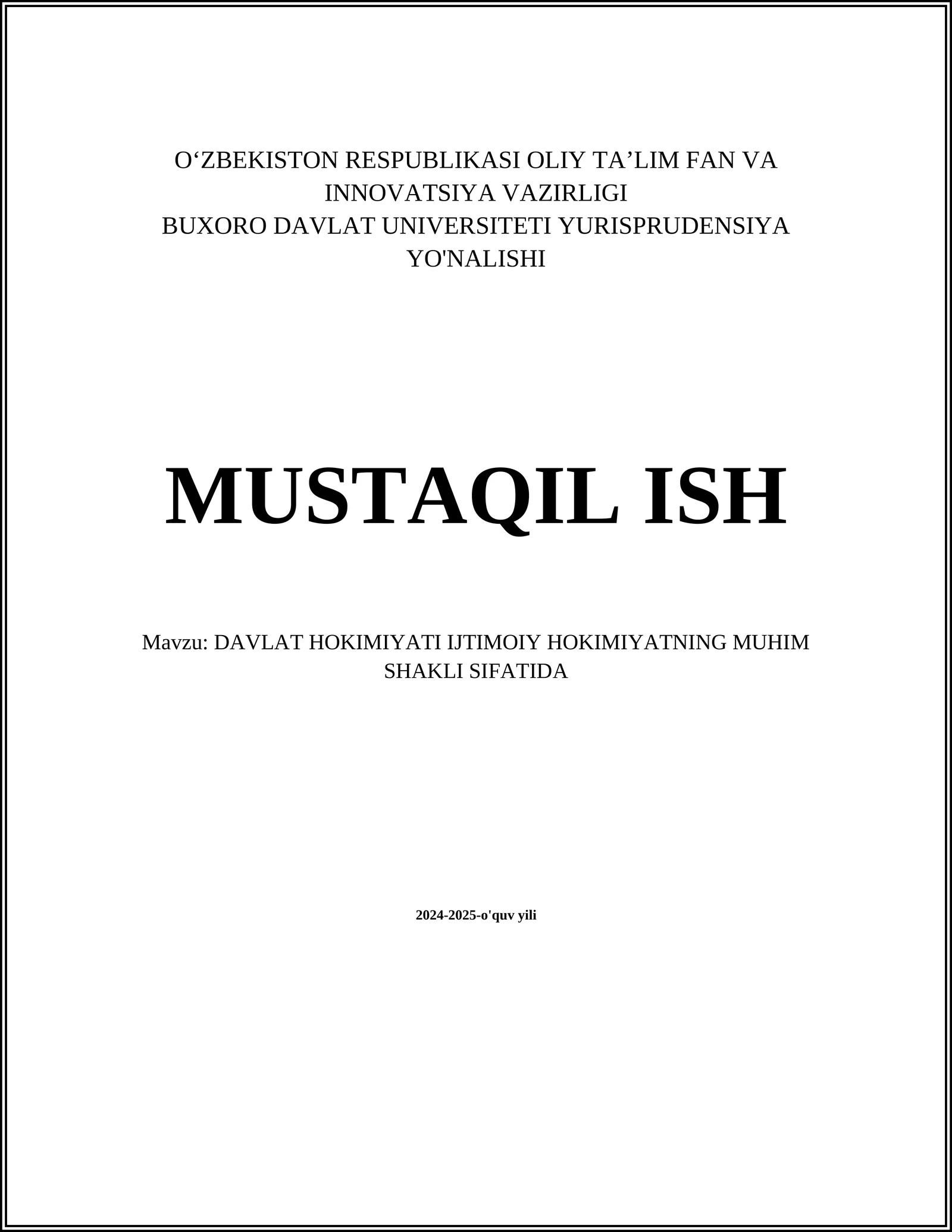DAVLAT HOKIMIYATI IJTIMOIY HOKIMIYATNING MUHIM SHAKLI SIFATIDA