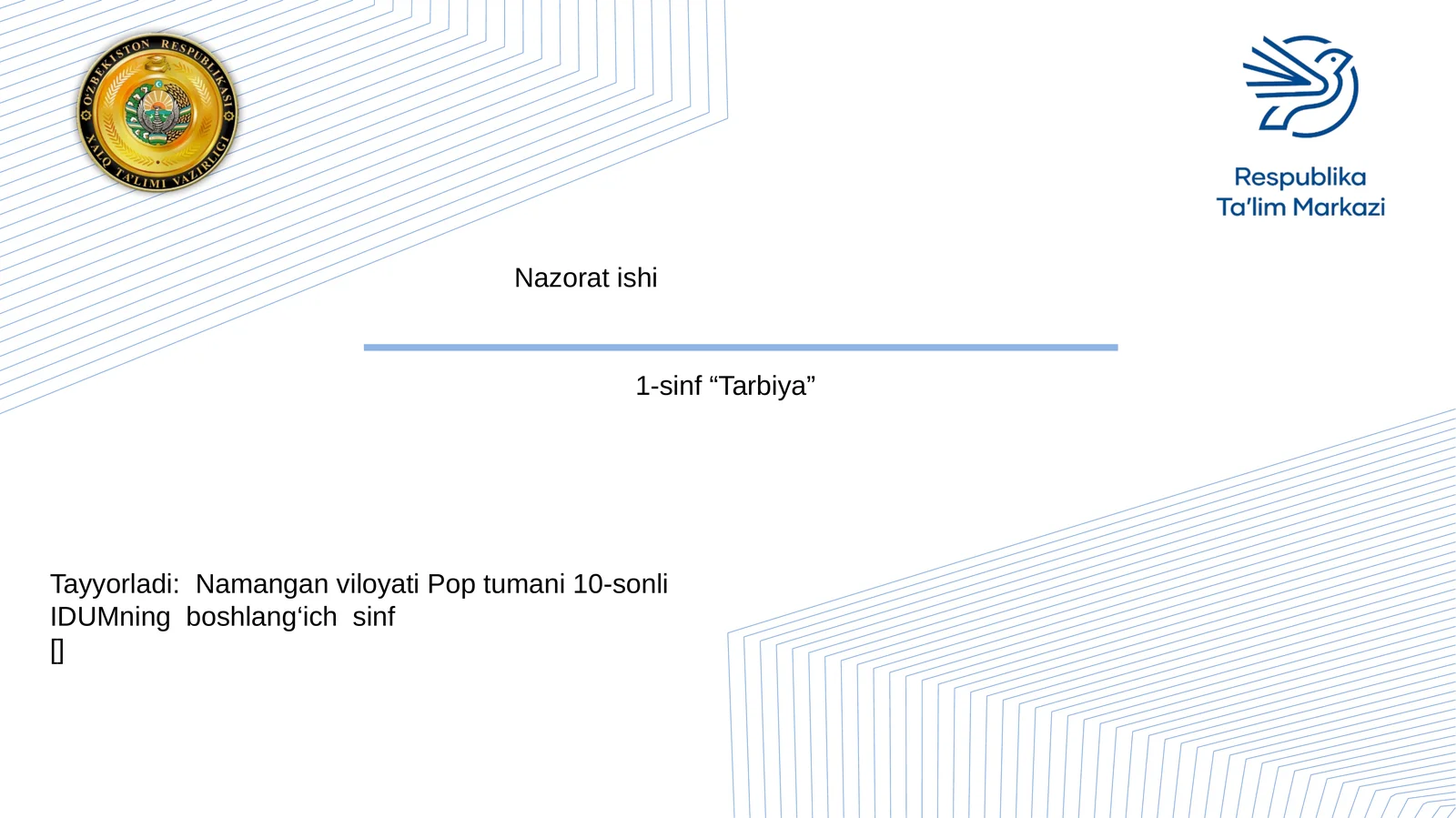 1-sinf “Tarbiya” Nazorat ishi