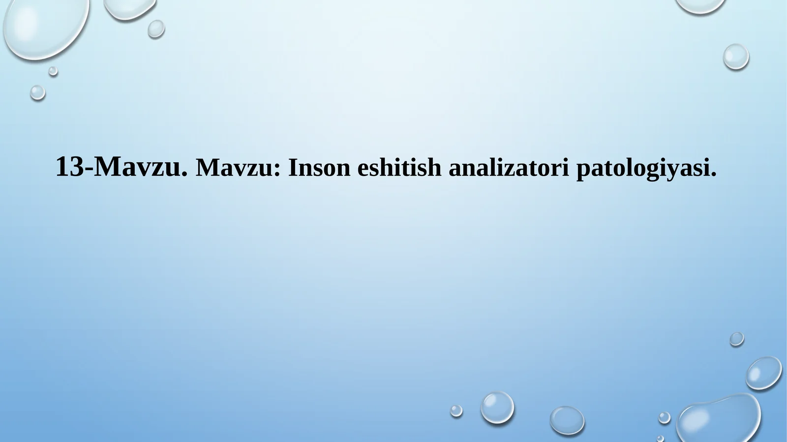 Inson eshitish analizatoripatologiyasi