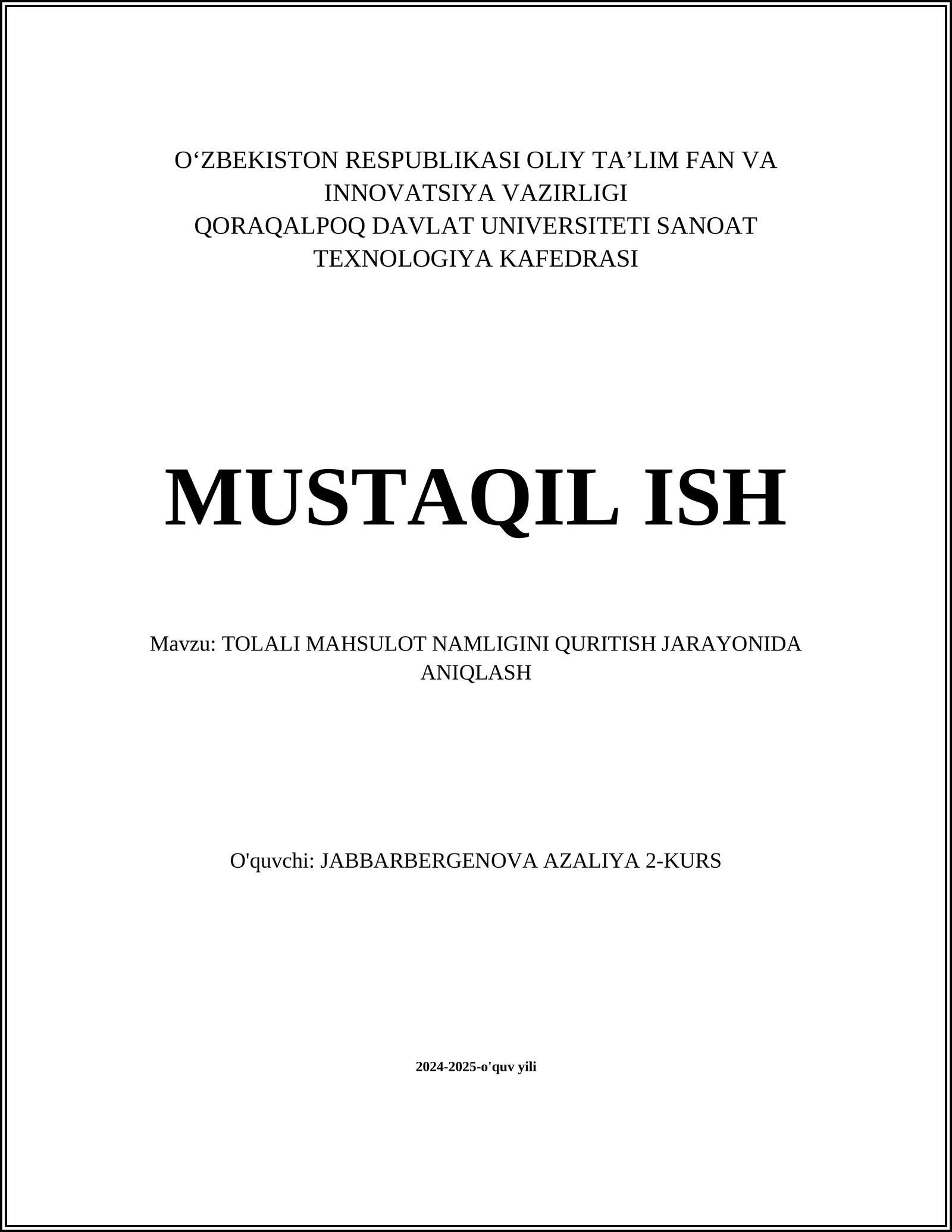 TOLALI MAHSULOT NAMLIGINI QURITISH JARAYONIDA ANIQLASH