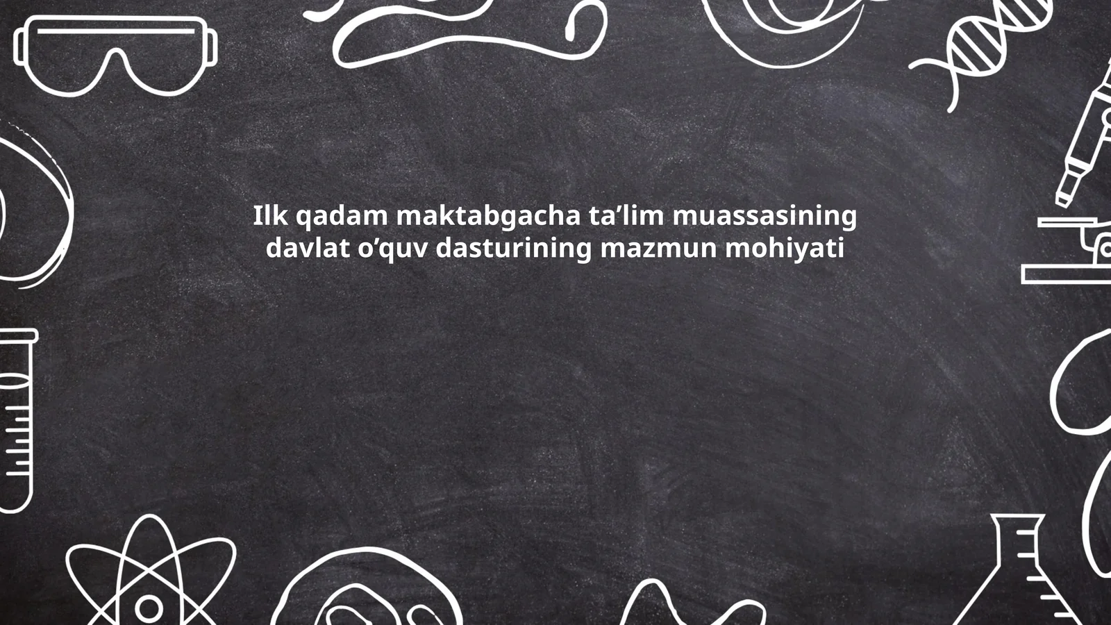 Ilk qadam maktabgacha ta’lim muassasining davlat o’quv dasturining mazmun mohiyati