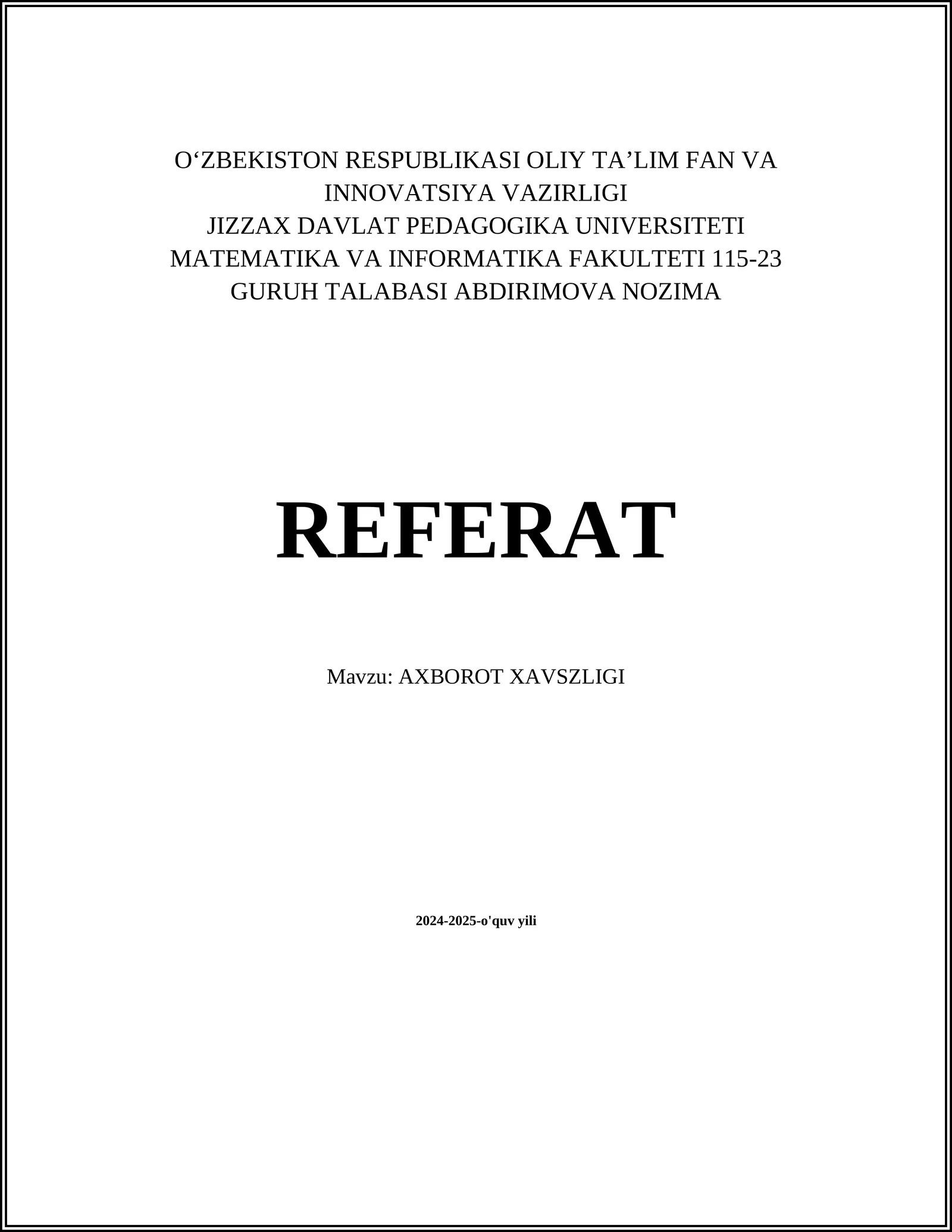 AXBOROT XAVSZLIGI