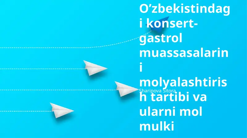 Konsert va Gastrol Muassasalari Mulkiy Majmualarini Moliyalashtirish